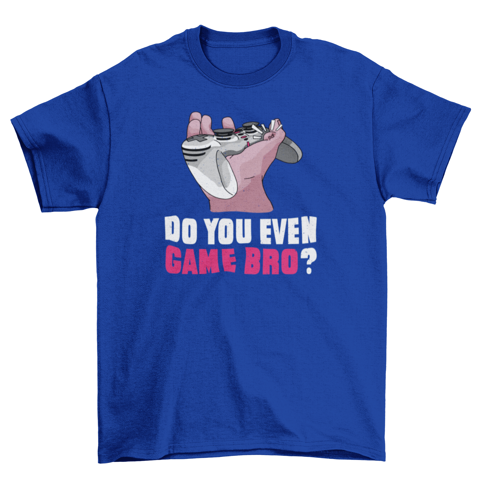 Gamer Bro T-shirt featuring a hand grabbing a joystick with the quote 'Do you even game bro?'