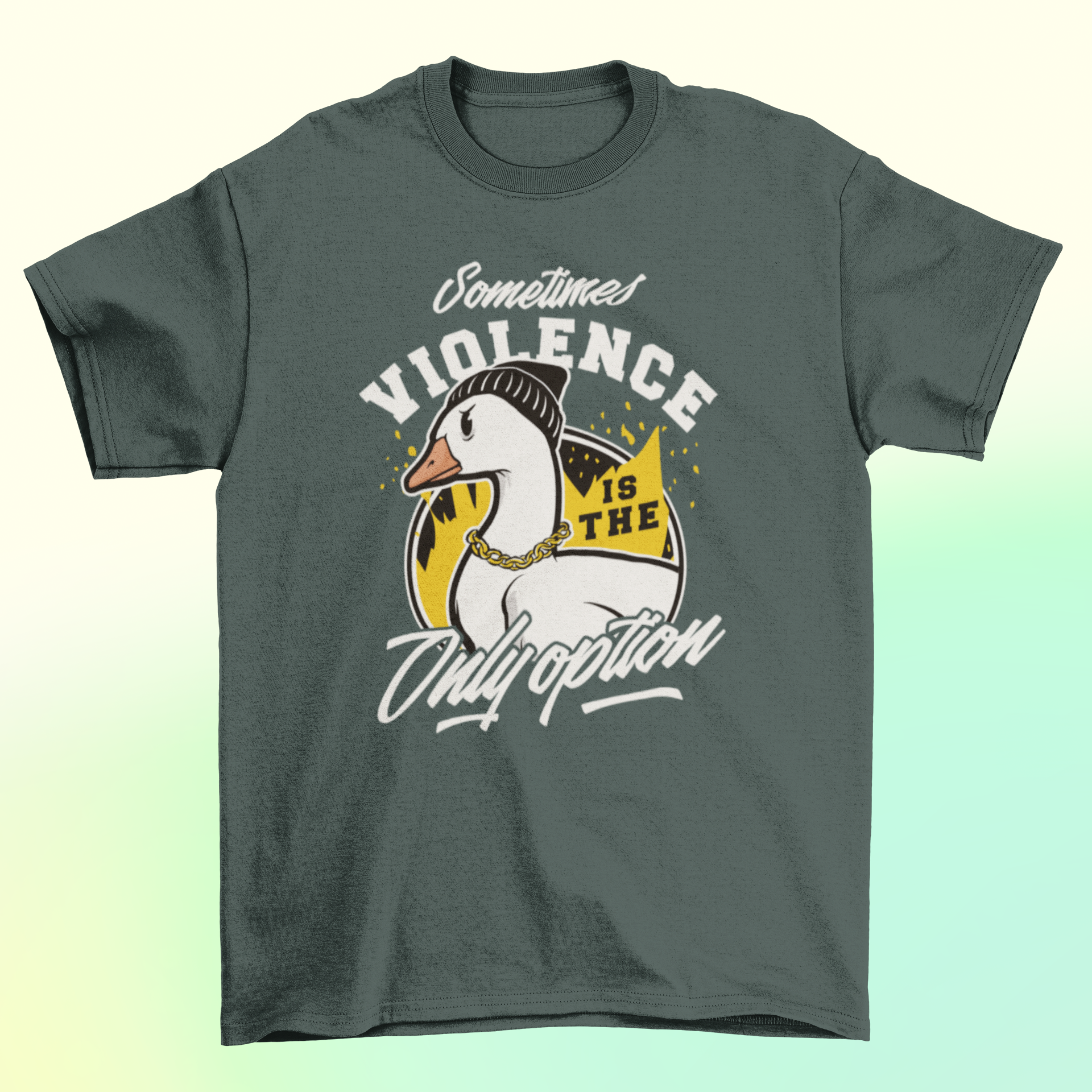 A humorous t-shirt design featuring a gangster goose with sunglasses and a bold quote, perfect for unique merchandise.