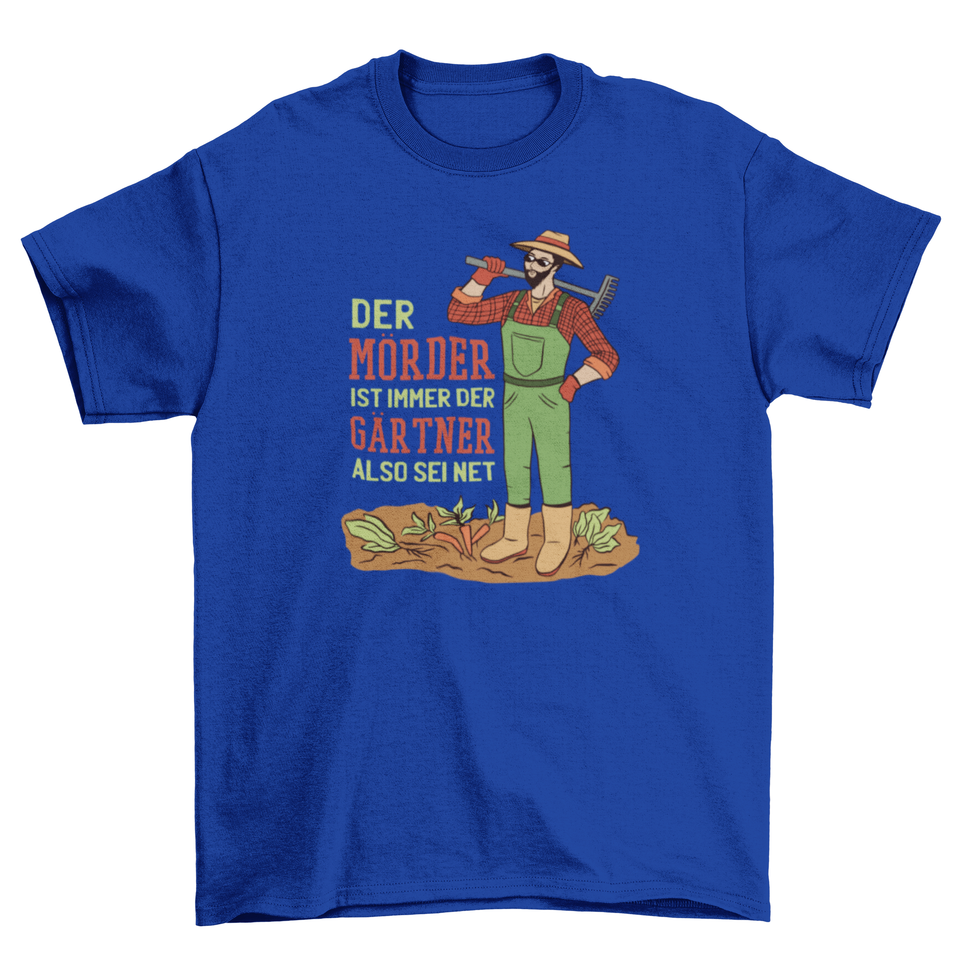 Gardener Quote T-Shirt featuring an illustration of a gardener and a humorous German quote.