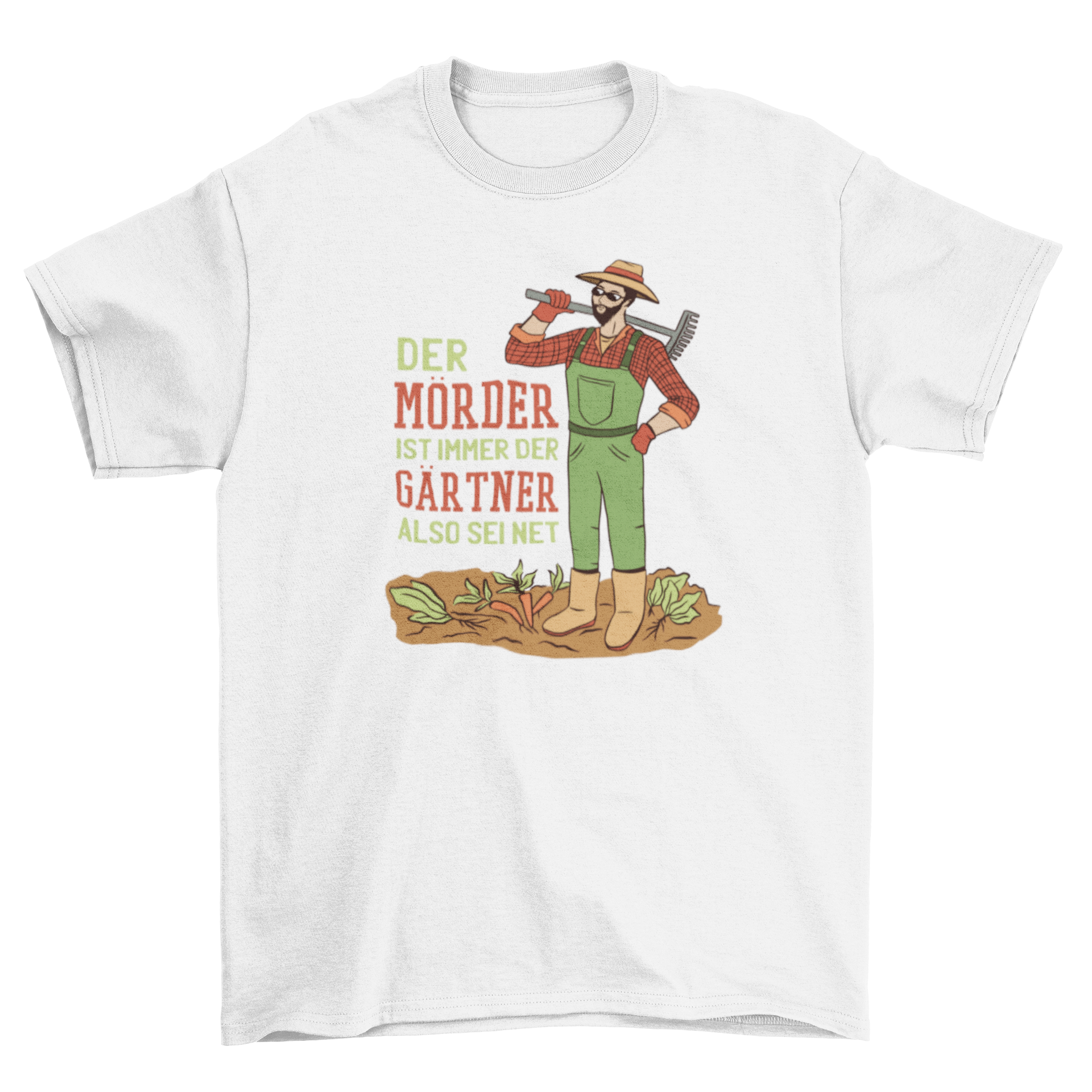 Gardener Quote T-Shirt featuring an illustration of a gardener and a humorous German quote.