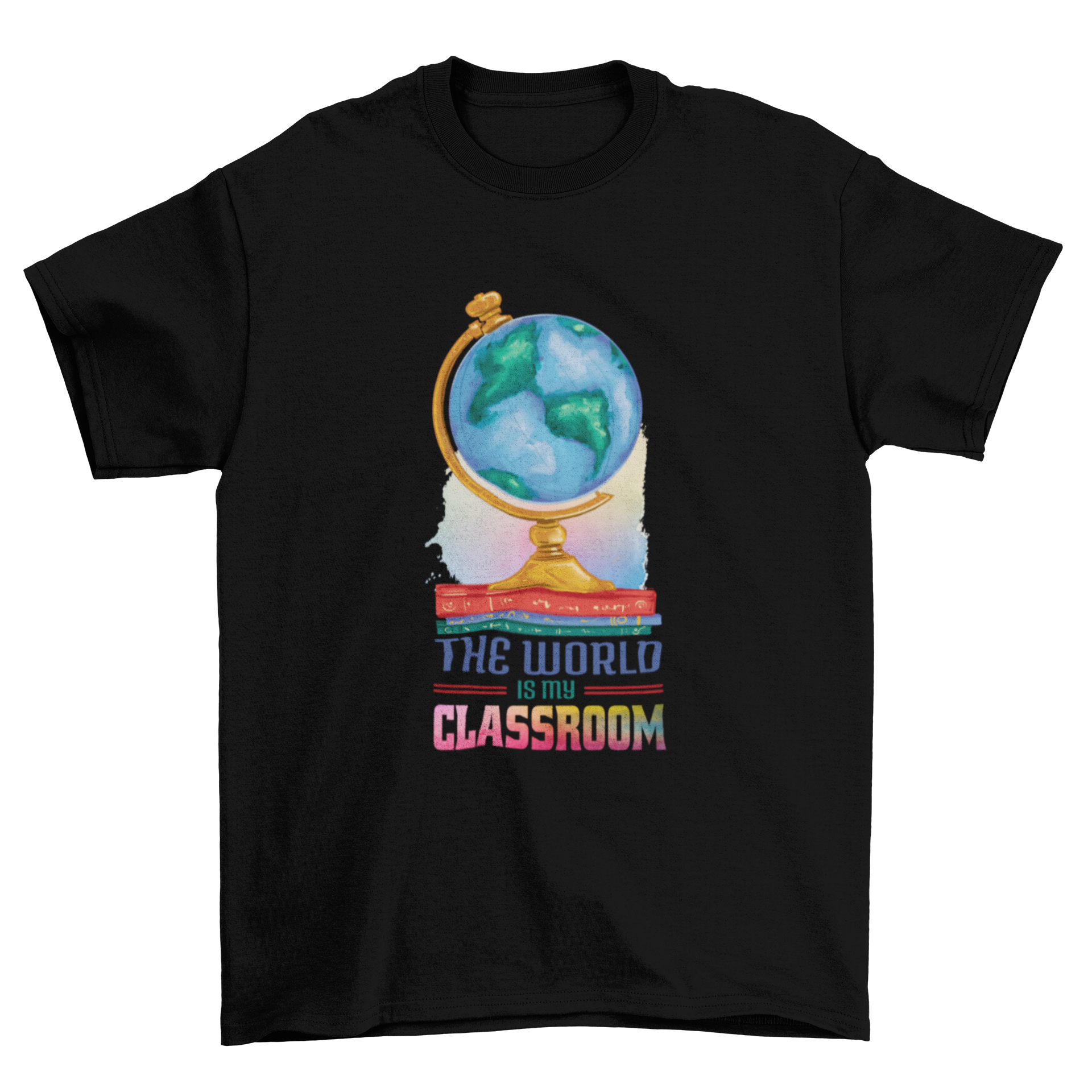 A stylish t-shirt featuring a globe on a pile of books with the quote 'The world is my classroom'.