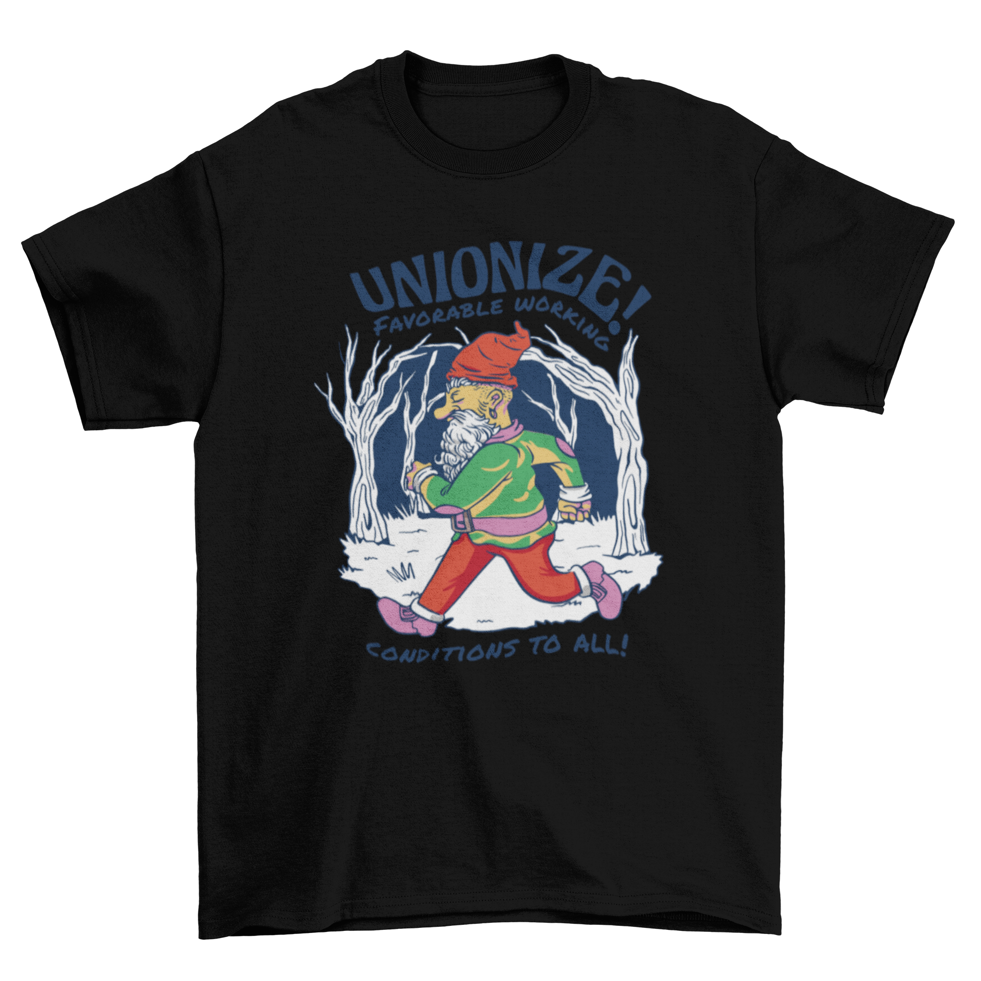 Gnome running through a vibrant forest on a t-shirt, featuring a motivational quote about unionizing.