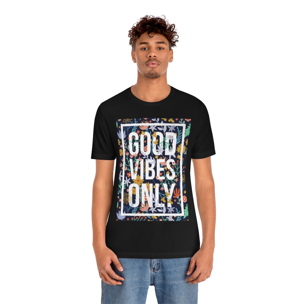 Good Vibes Only T-shirt made of 100% soft cotton with a vinyl print, showcasing a positive message in a unisex retail fit.