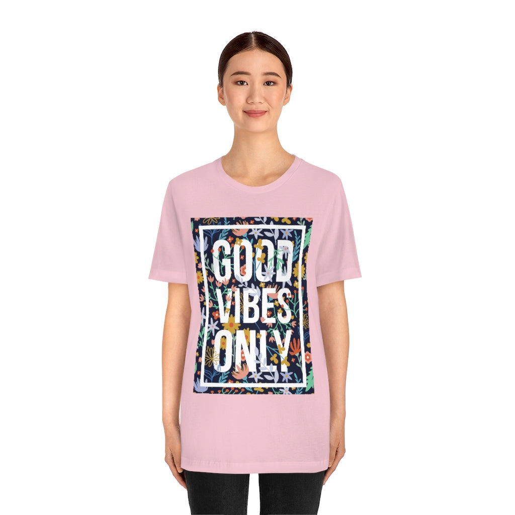 Good Vibes Only T-shirt made of 100% soft cotton with a vinyl print, showcasing a positive message in a unisex retail fit.