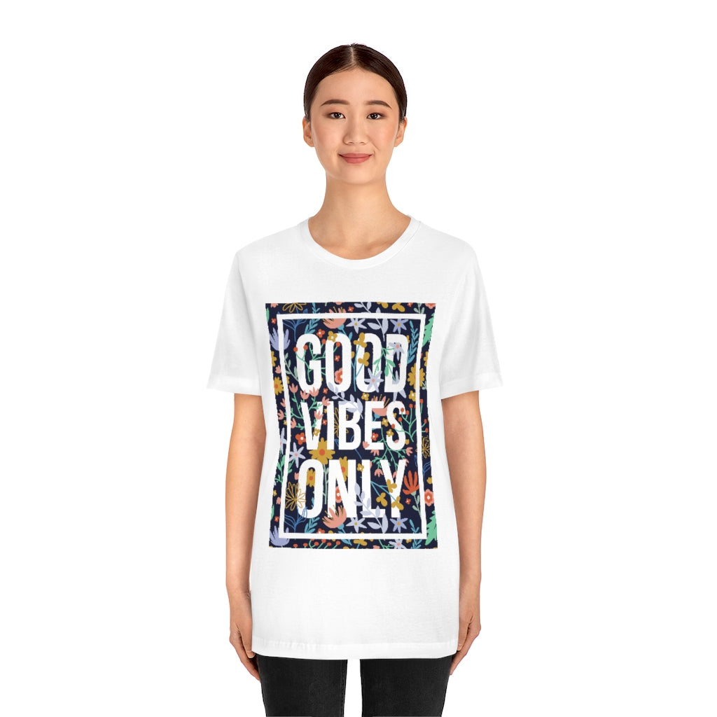 Good Vibes Only T-shirt made of 100% soft cotton with a vinyl print, showcasing a positive message in a unisex retail fit.