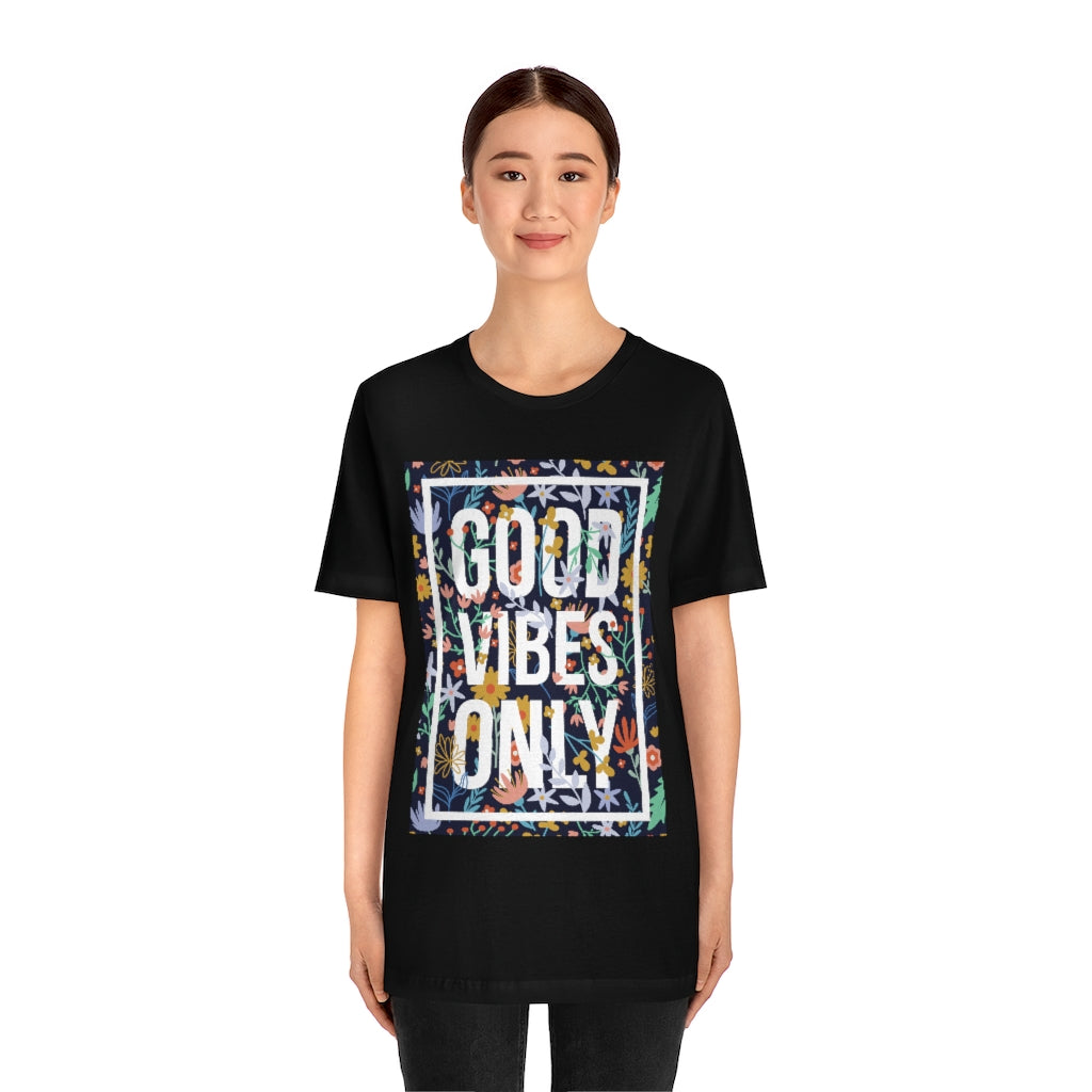 Good Vibes Only T-shirt made of 100% soft cotton with a vinyl print, showcasing a positive message in a unisex retail fit.