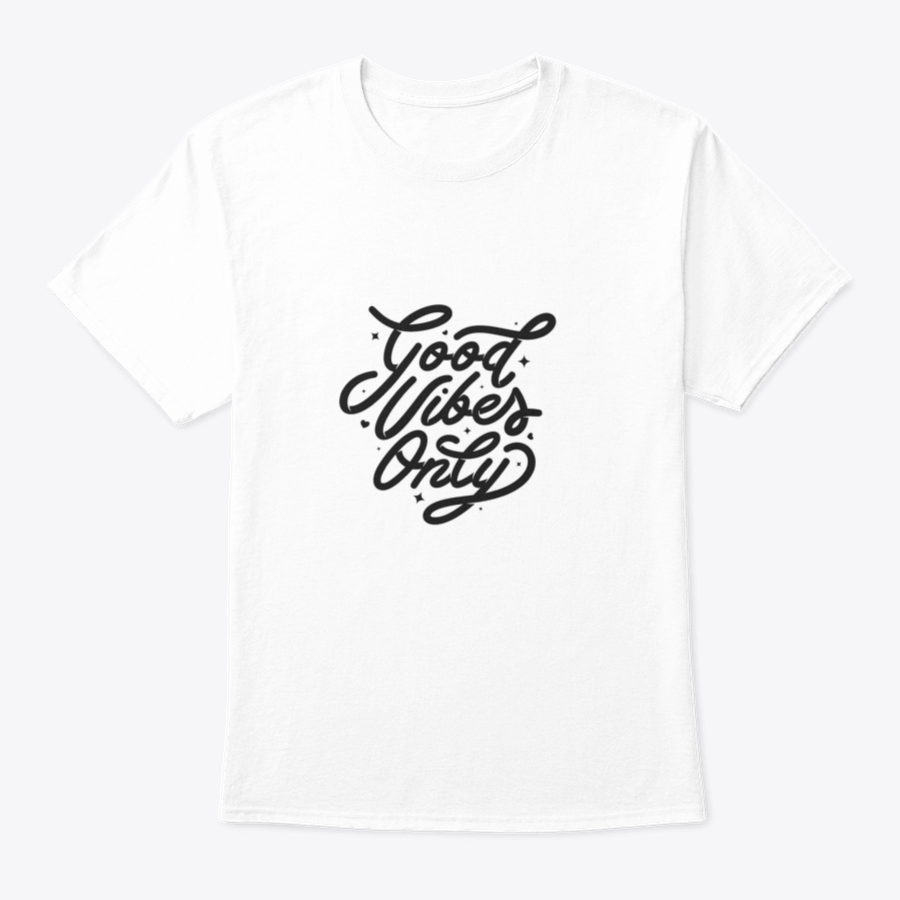 Good Vibes Only T-Shirt featuring an inspirational quote design, made from soft cotton fabric.