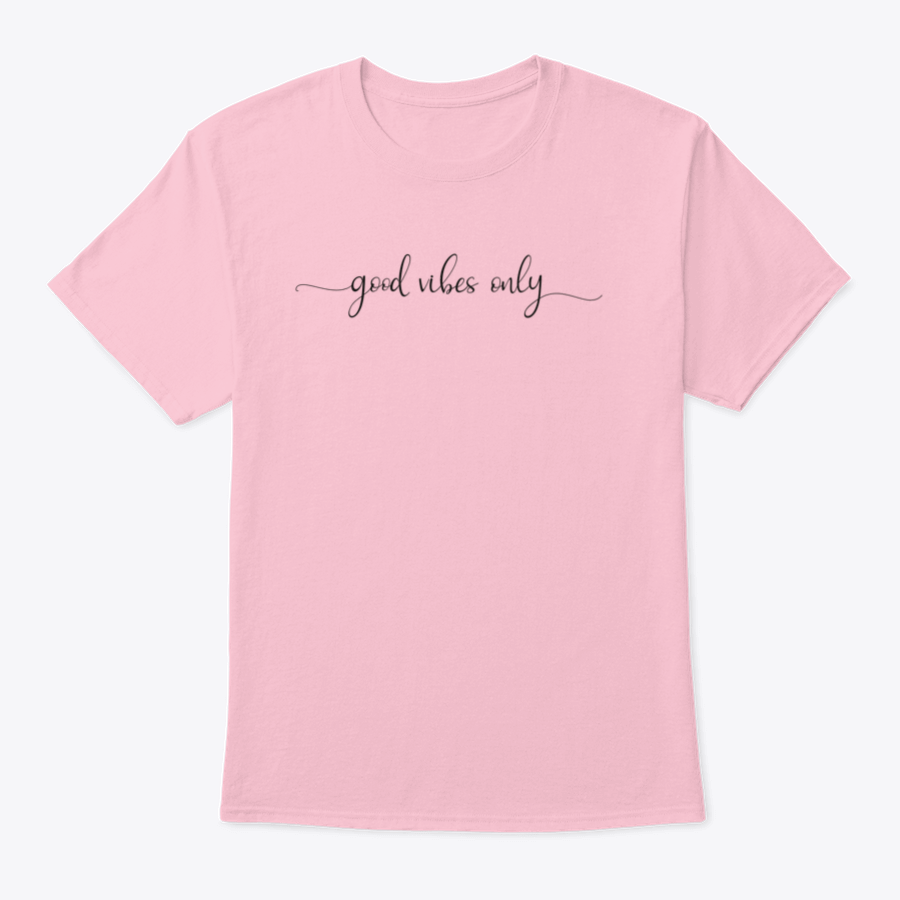 Good Vibes Only T-Shirt featuring positive lettering design on a classic fit cotton fabric.