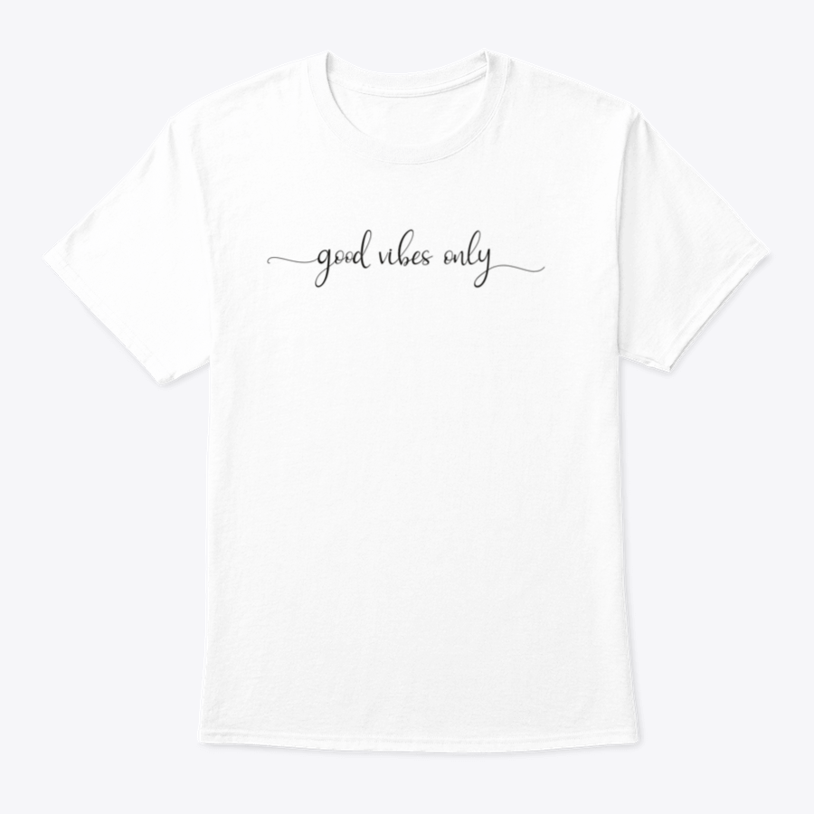 Good Vibes Only T-Shirt featuring positive lettering design on a classic fit cotton fabric.