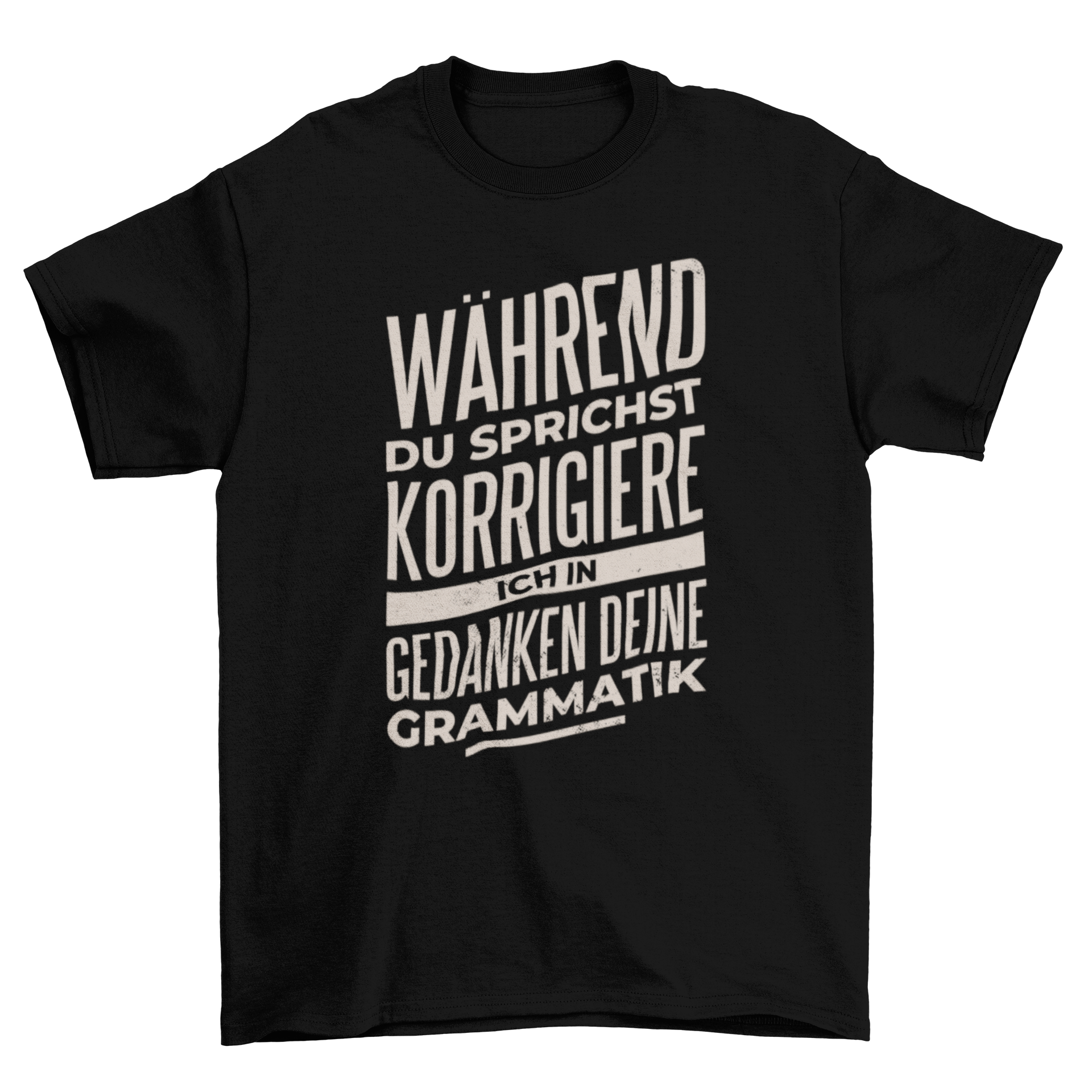 A stylish T-shirt featuring a German quote about grammar correction, perfect for language enthusiasts.