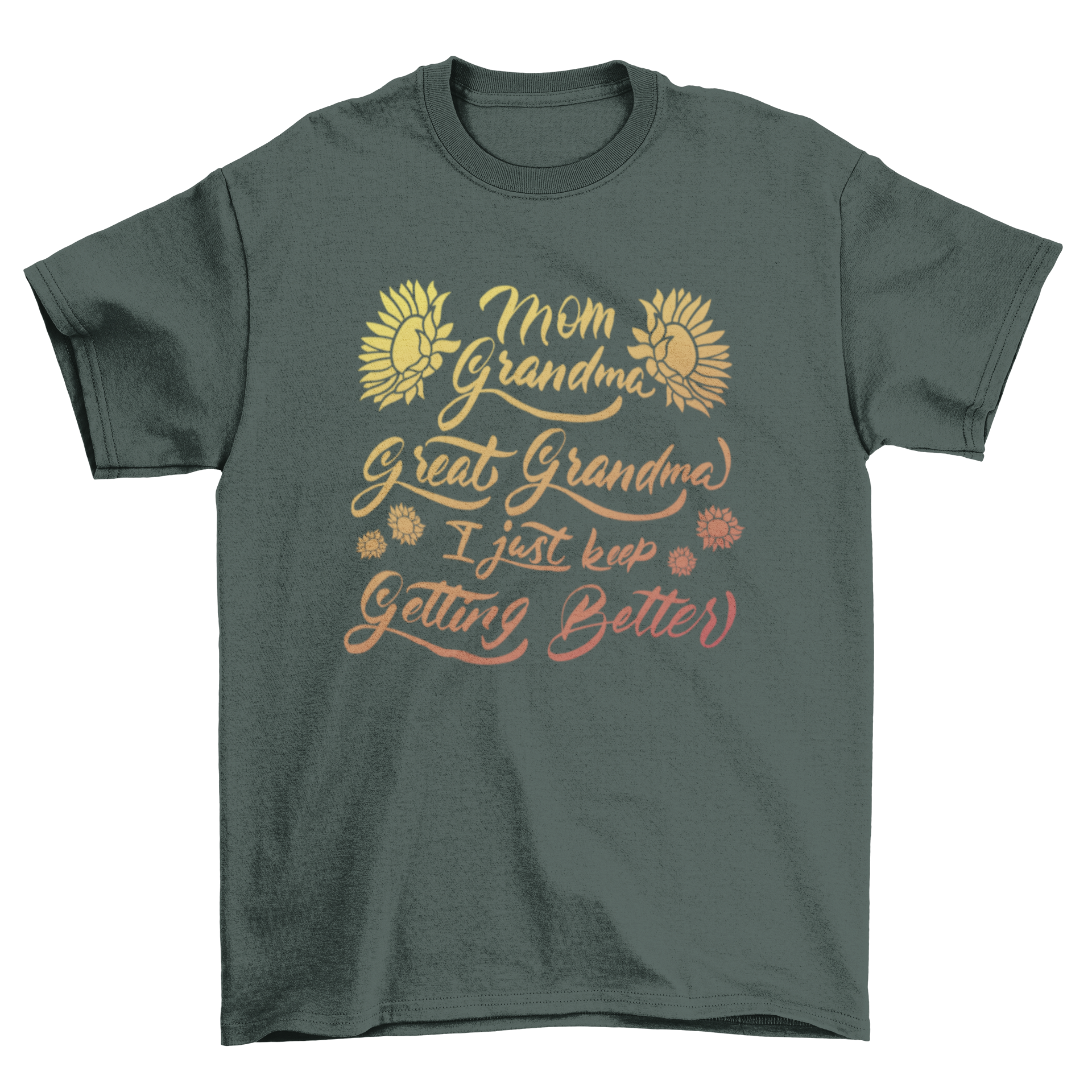 A humorous t-shirt featuring the quote about grandmothers, showcasing a stylish design suitable for all ages.