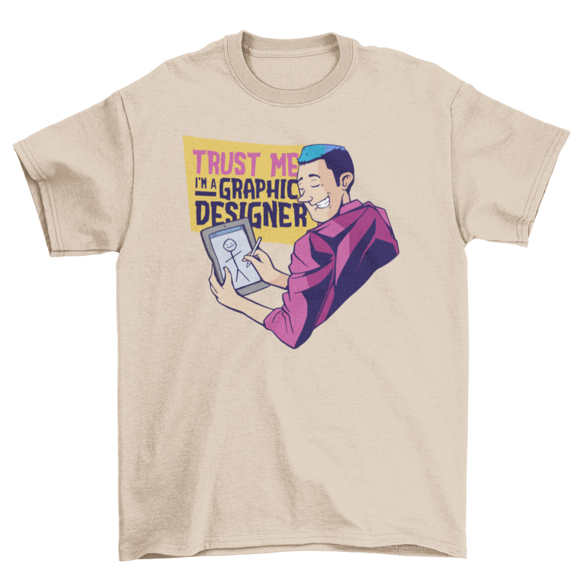 A humorous graphic designer t-shirt featuring a man drawing poorly on a tablet with the quote 'Trust me I'm a graphic designer'.