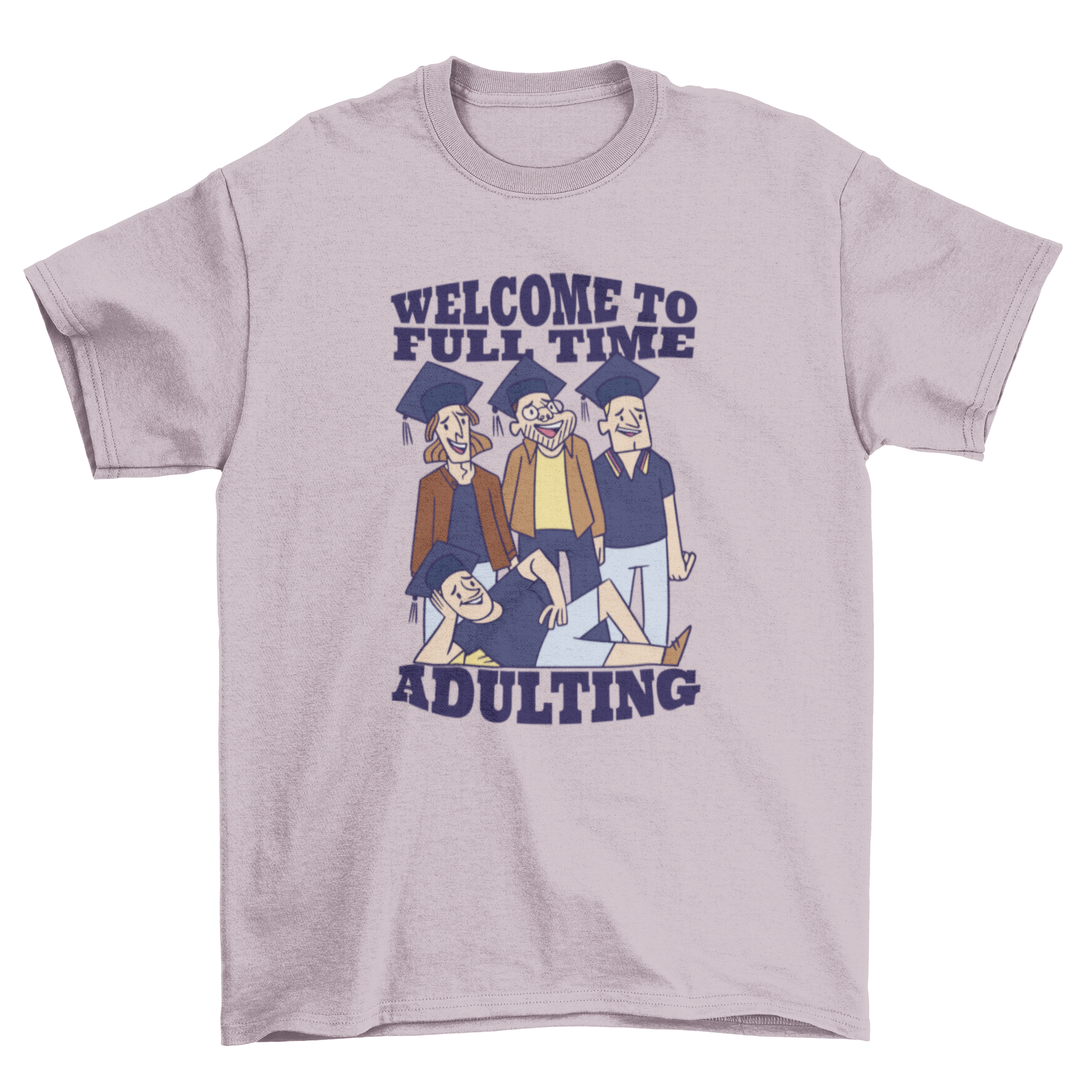 Graduation quote t-shirt design featuring graduation hats and the quote 'Welcome to full-time adulting'.