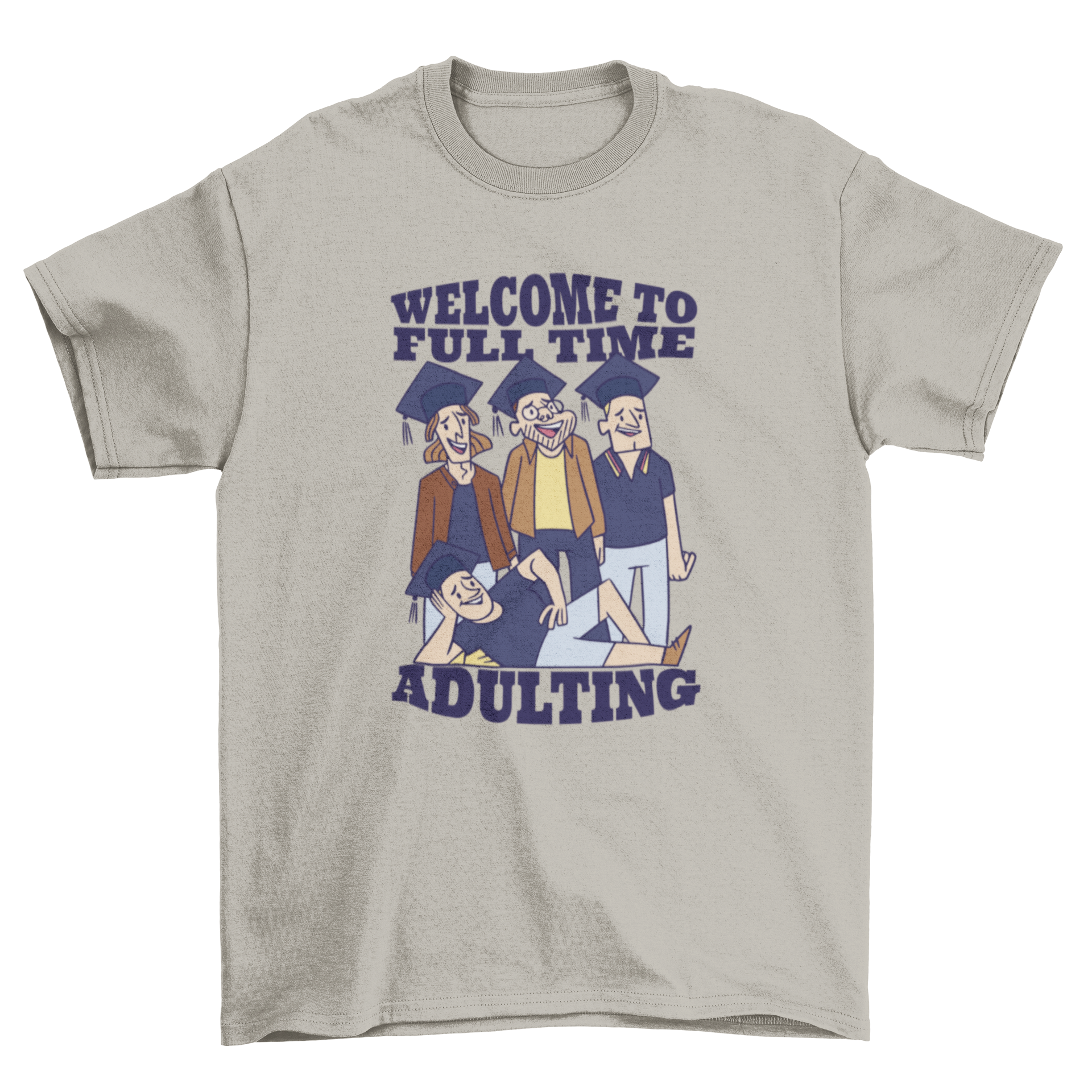 Graduation quote t-shirt design featuring graduation hats and the quote 'Welcome to full-time adulting'.