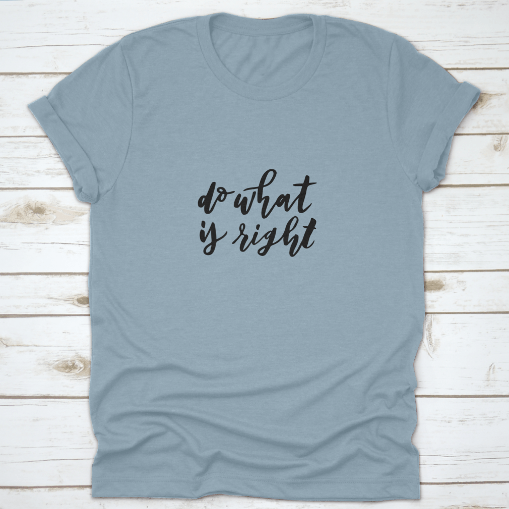 A stylish t-shirt featuring hand drawn vector lettering with motivating modern calligraphy, perfect for casual wear.