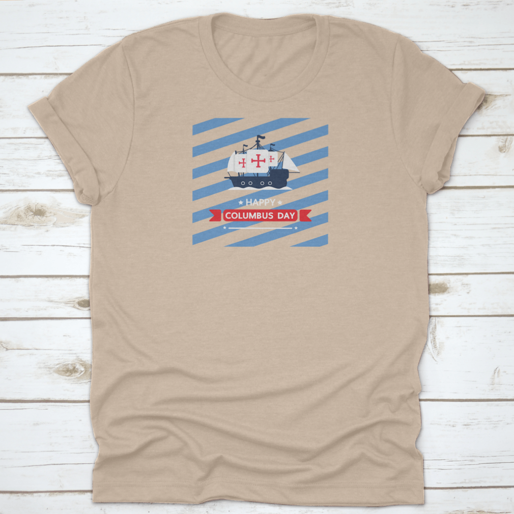 Happy Columbus Day shirt design featuring a classic fit, made from 100% cotton, ideal for holiday celebrations.