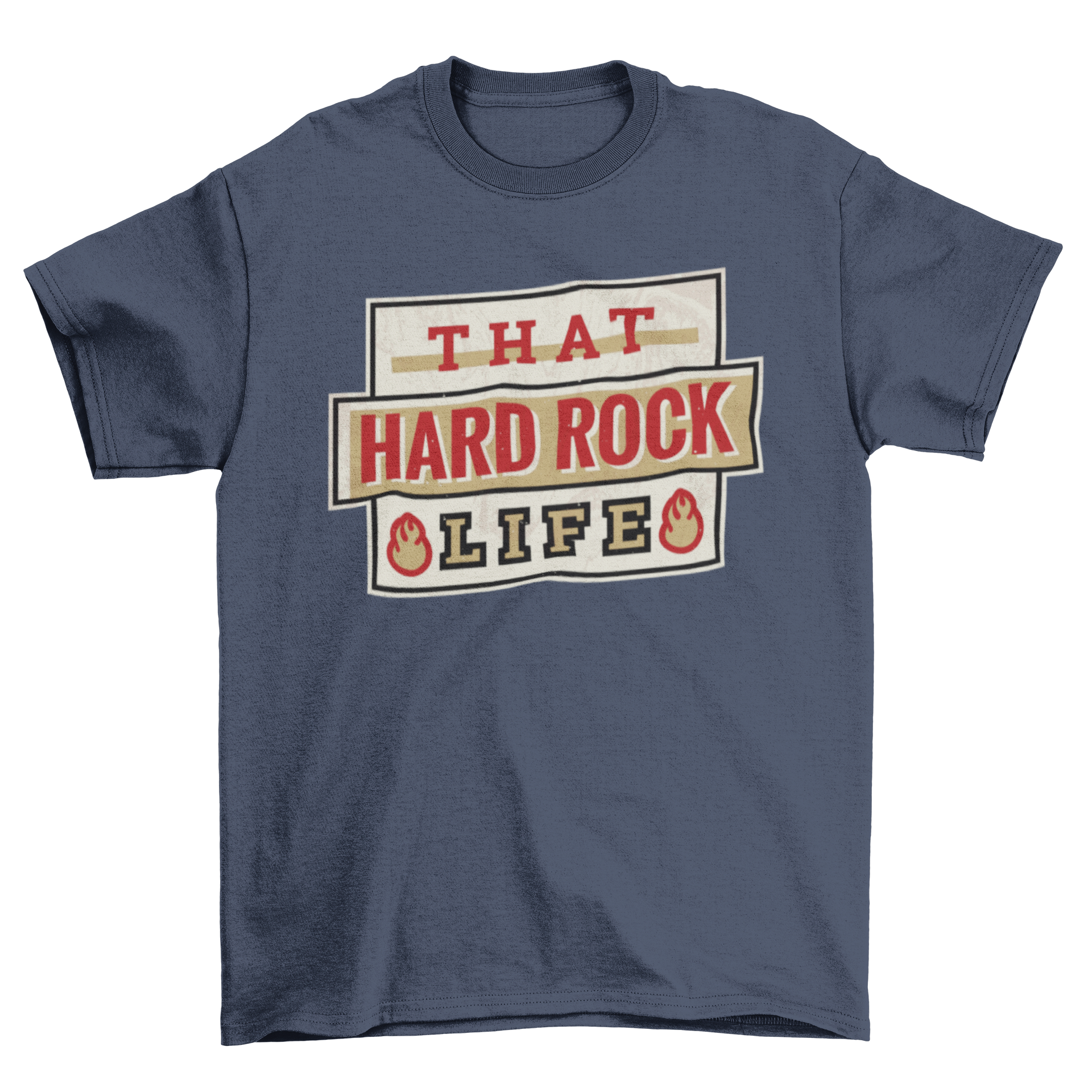 A stylish t-shirt featuring the caption 'That hard rock life' in various unique font styles, perfect for music lovers.