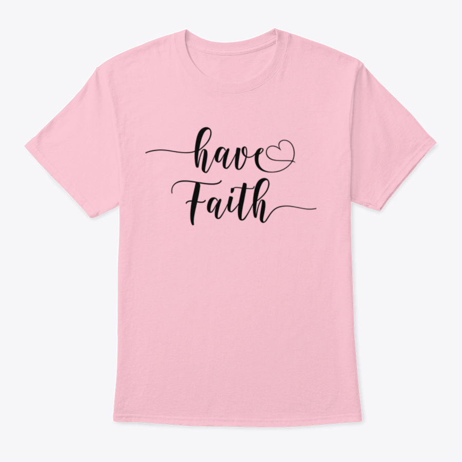 Have Faith Calligraphy T-Shirt featuring a religious quote design, made from 100% cotton with a classic fit.