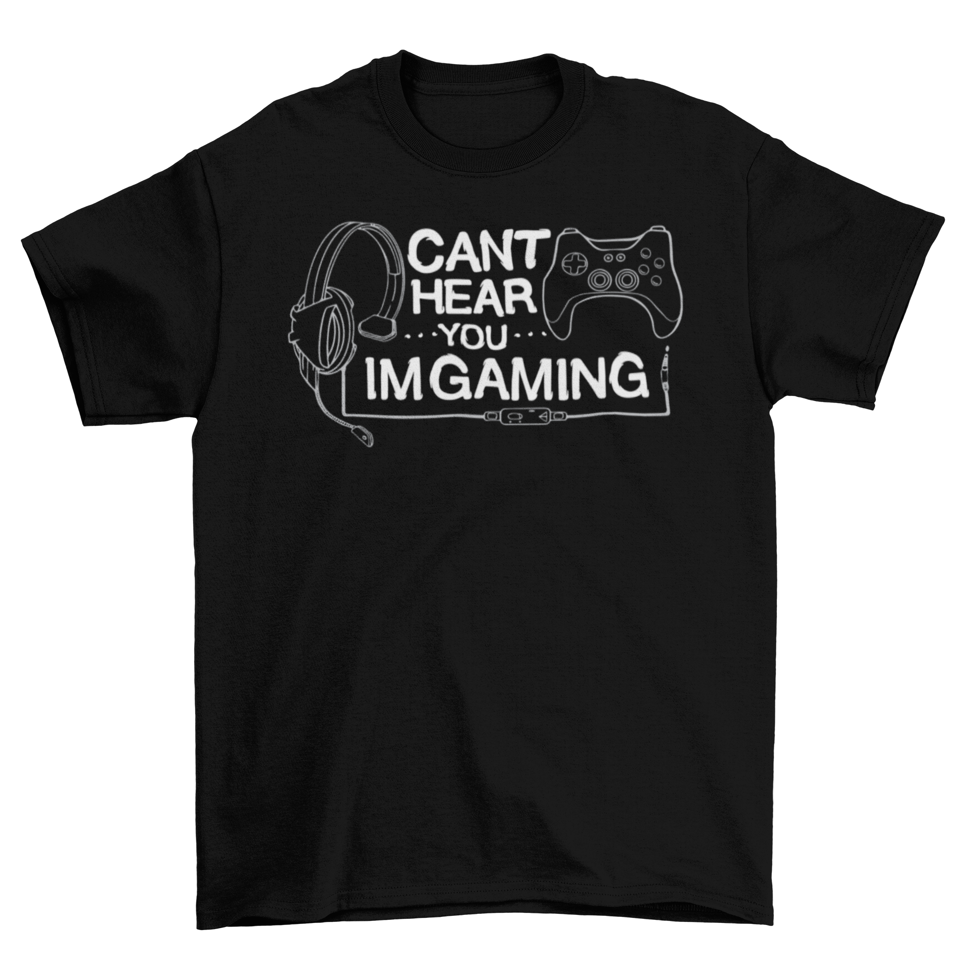 A stylish t-shirt featuring a graphic of headphones and a joystick with the quote 'Can't hear you I'm gaming'.