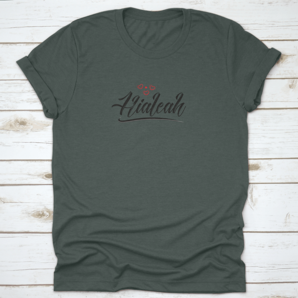 Hialeah City T-Shirt featuring a red heart typographic design, showcasing vibrant colors and quality fabric.