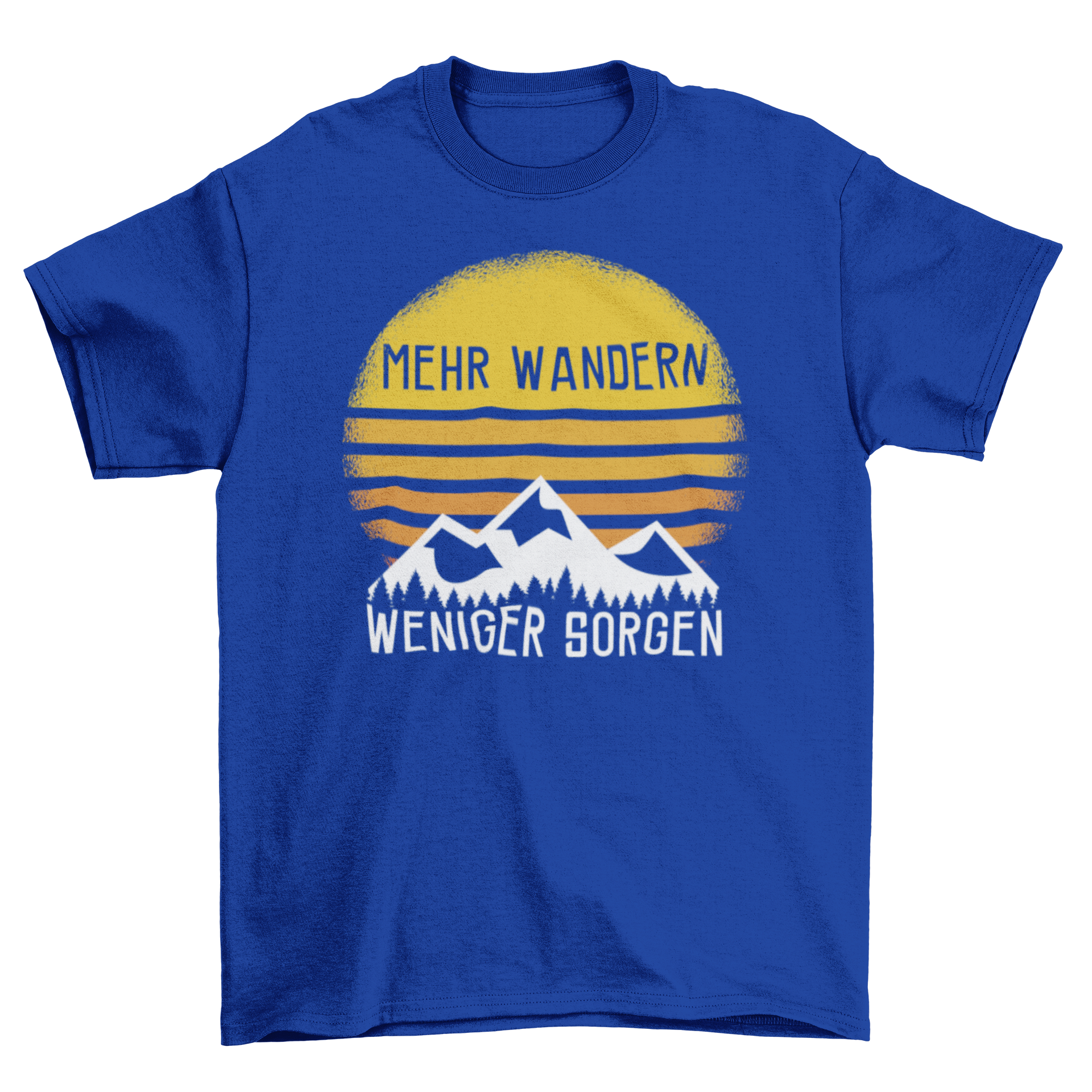 A stylish t-shirt featuring the German quote 'Mehr wandern weniger sorgen' in a modern font, perfect for hiking enthusiasts.