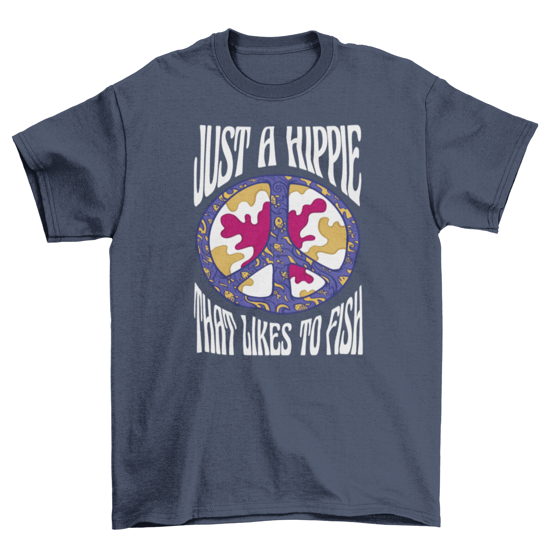 Hippie peace symbol t-shirt featuring a colorful peace sign and the quote 'Just a hippie that likes to fish'.