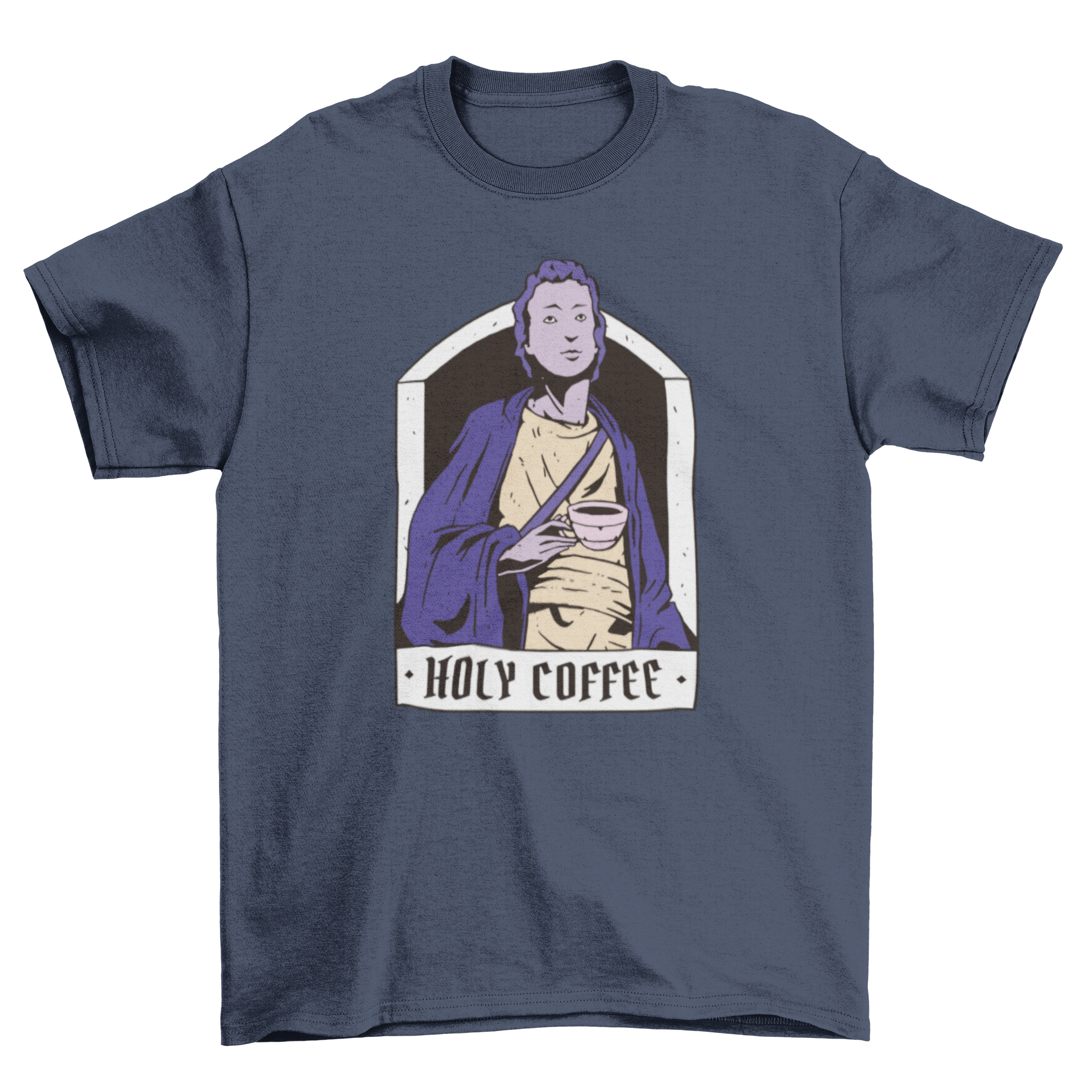 Holy Coffee Saint T-Shirt featuring a saint holding a coffee cup and a quote.