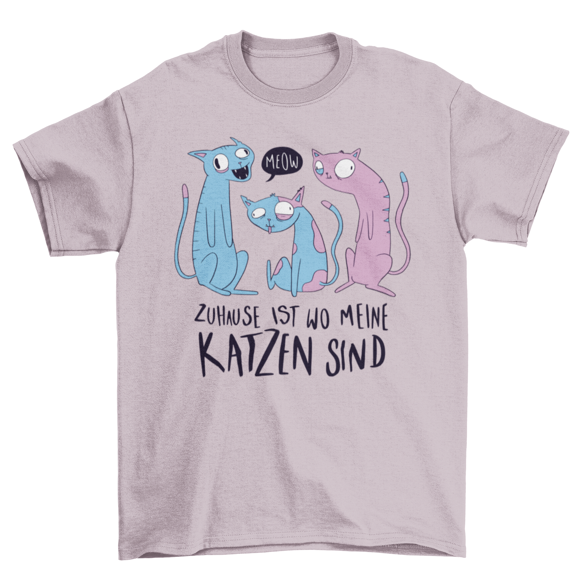 Home Cats German T-Shirt featuring three illustrated cats and the phrase 'Zuhause ist wo meine Katzen sind'.