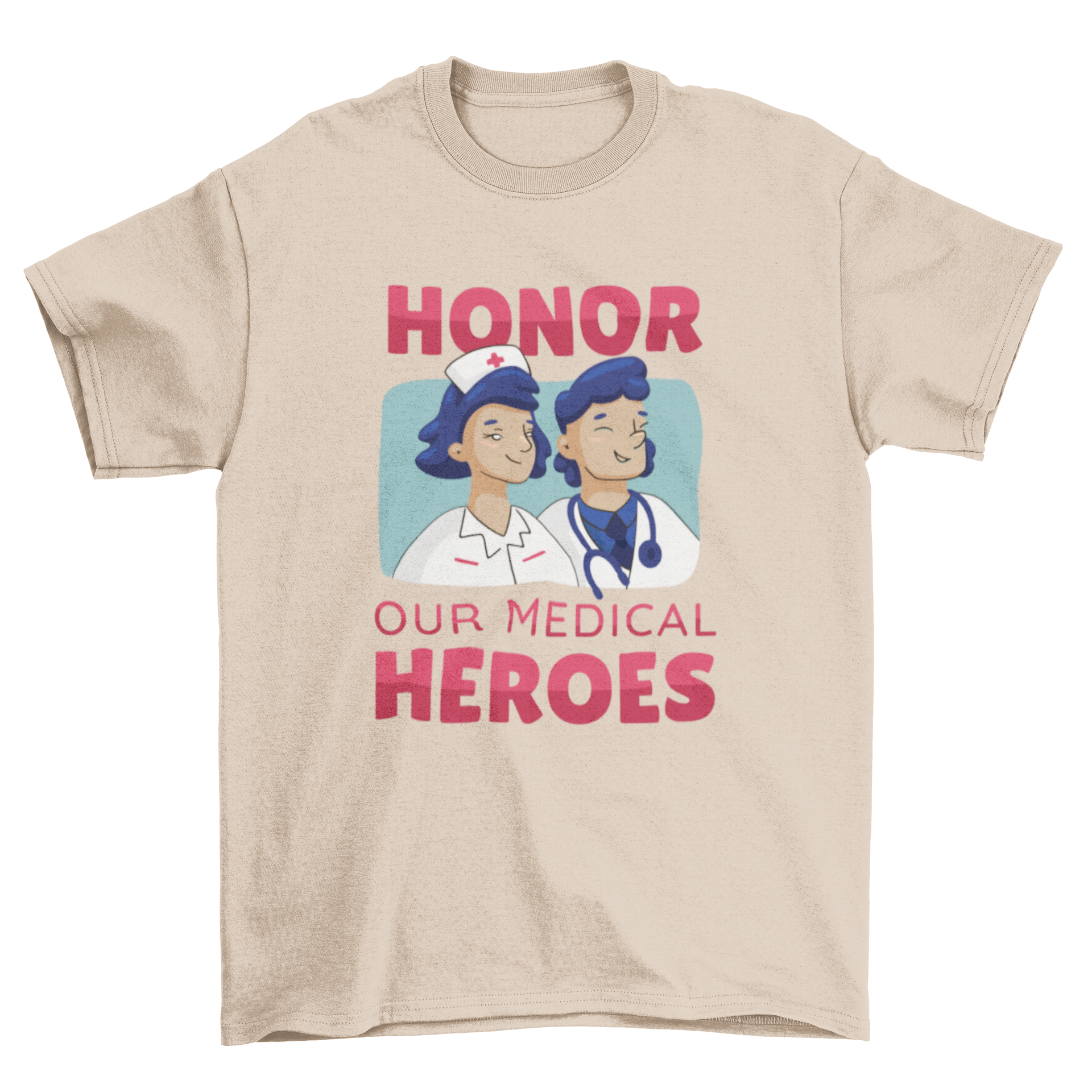 Honor Doctors Text T-shirt featuring two doctors and the text 'HONOR OUR MEDICAL HEROES'.