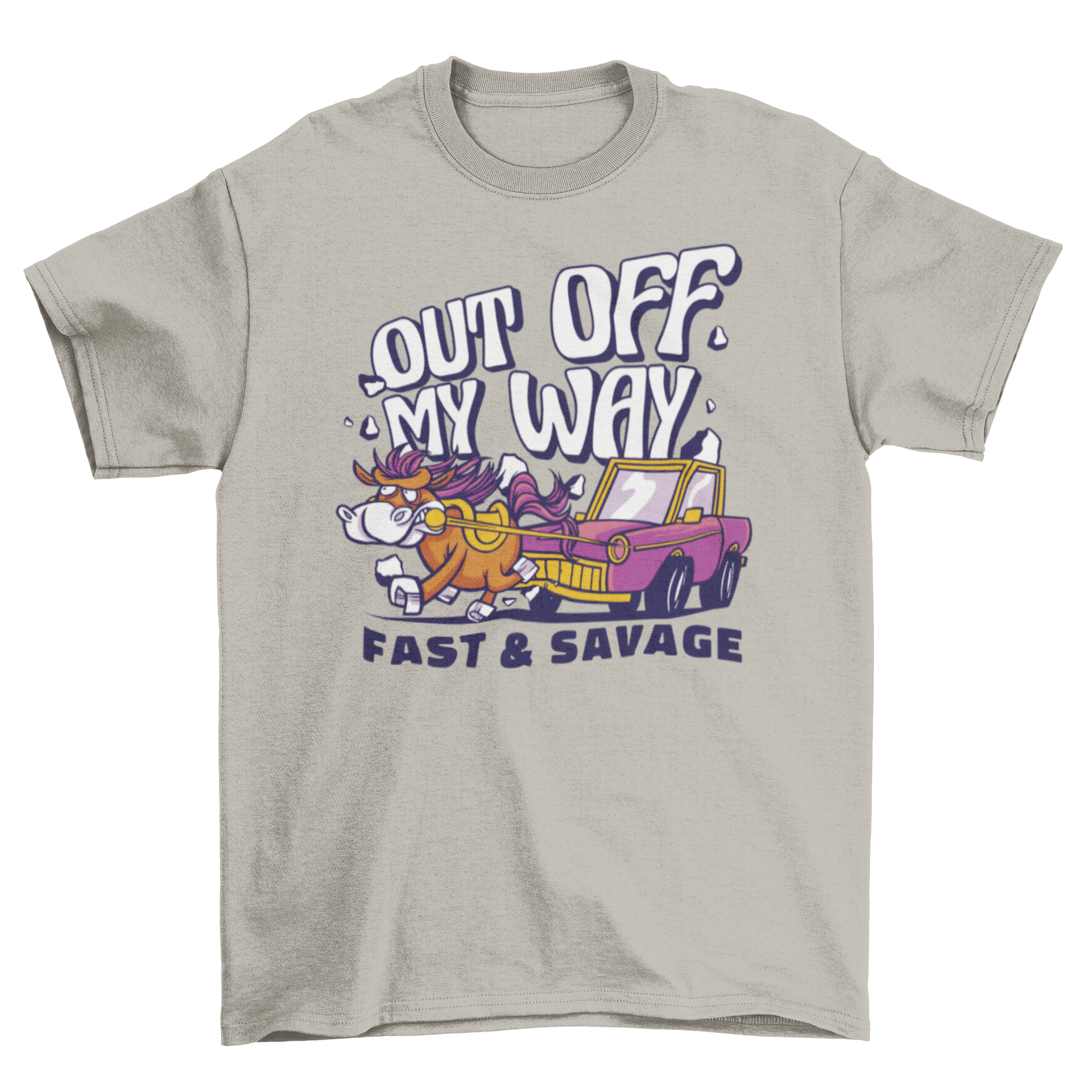 A vibrant t-shirt featuring a cartoon horse and car with quotes 'Out of my way' and 'Fast and savage'.