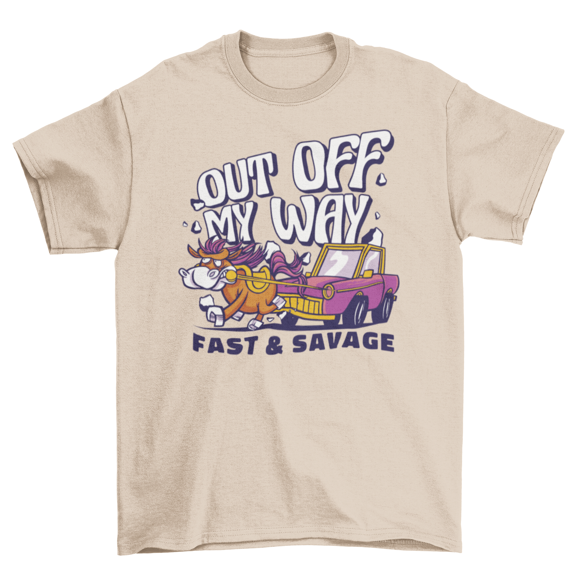 A vibrant t-shirt featuring a cartoon horse and car with quotes 'Out of my way' and 'Fast and savage'.