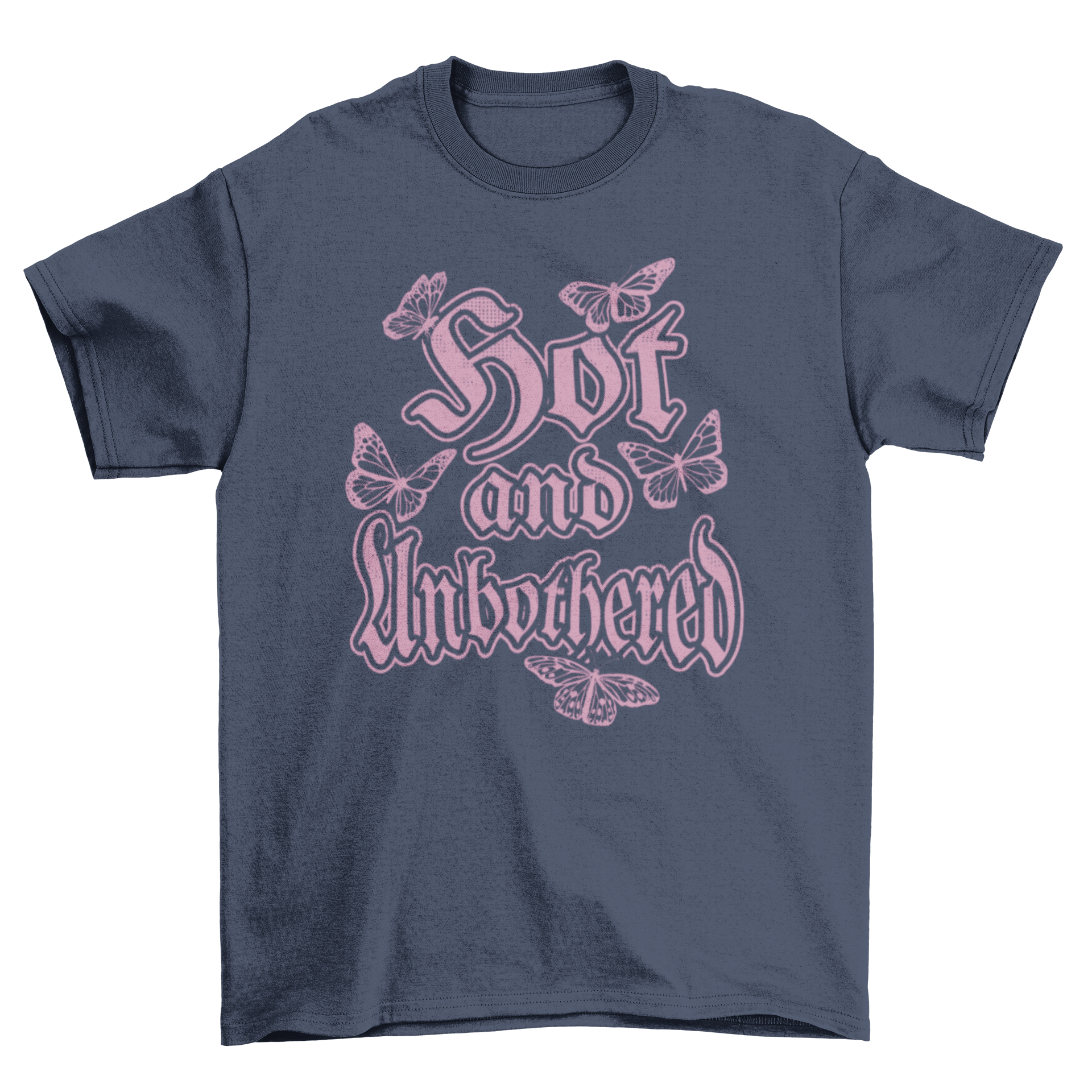 Hot and Unbothered Y2K T-shirt featuring a stylish butterfly design and empowering quote.