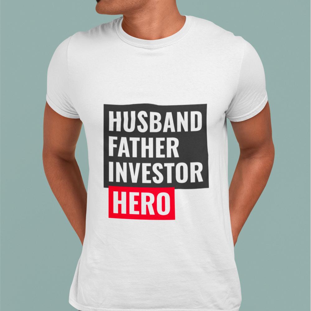 Husband, Father, Investor, Hero T-Shirt displayed on a mannequin, showcasing its soft cotton fabric and stylish design.