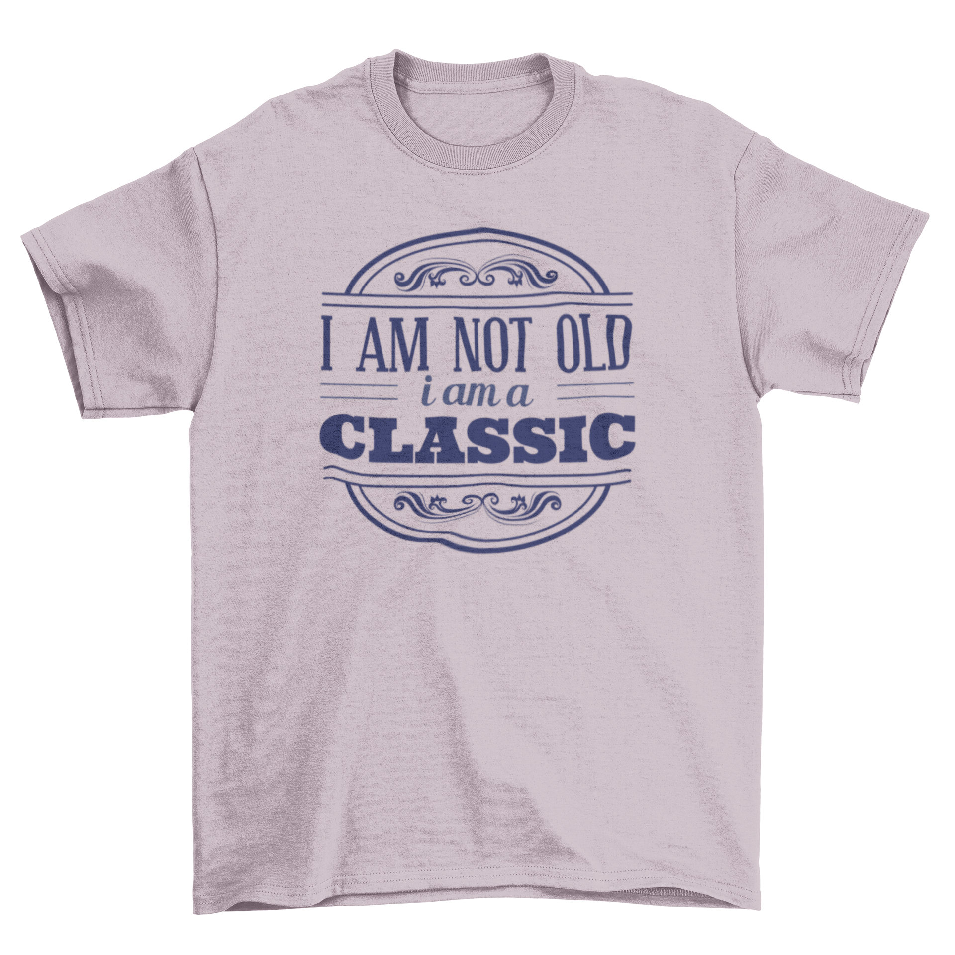 A stylish classic t-shirt featuring the quote 'I am not old, I am a classic' in bold lettering.