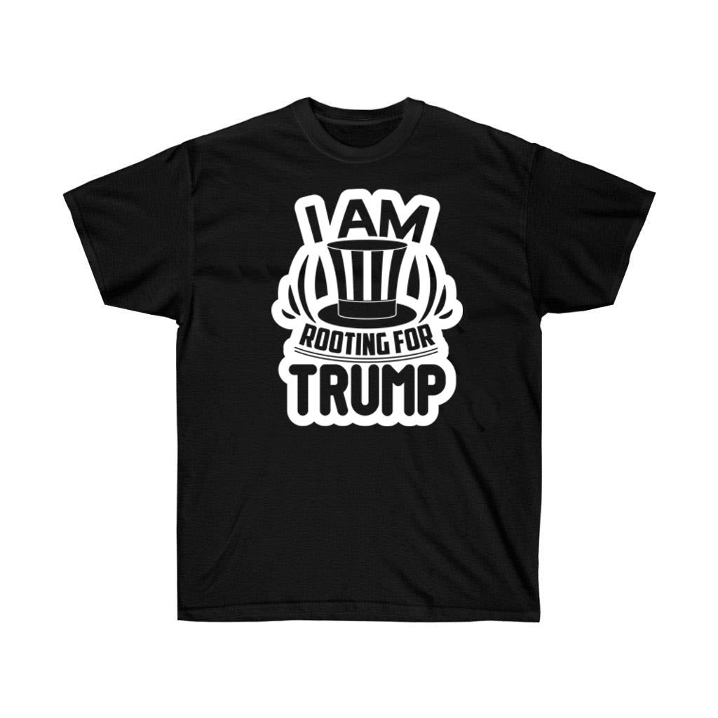 Black I am Rooting for Trump T-Shirt made of soft cotton with vinyl print, showcasing a bold political statement.