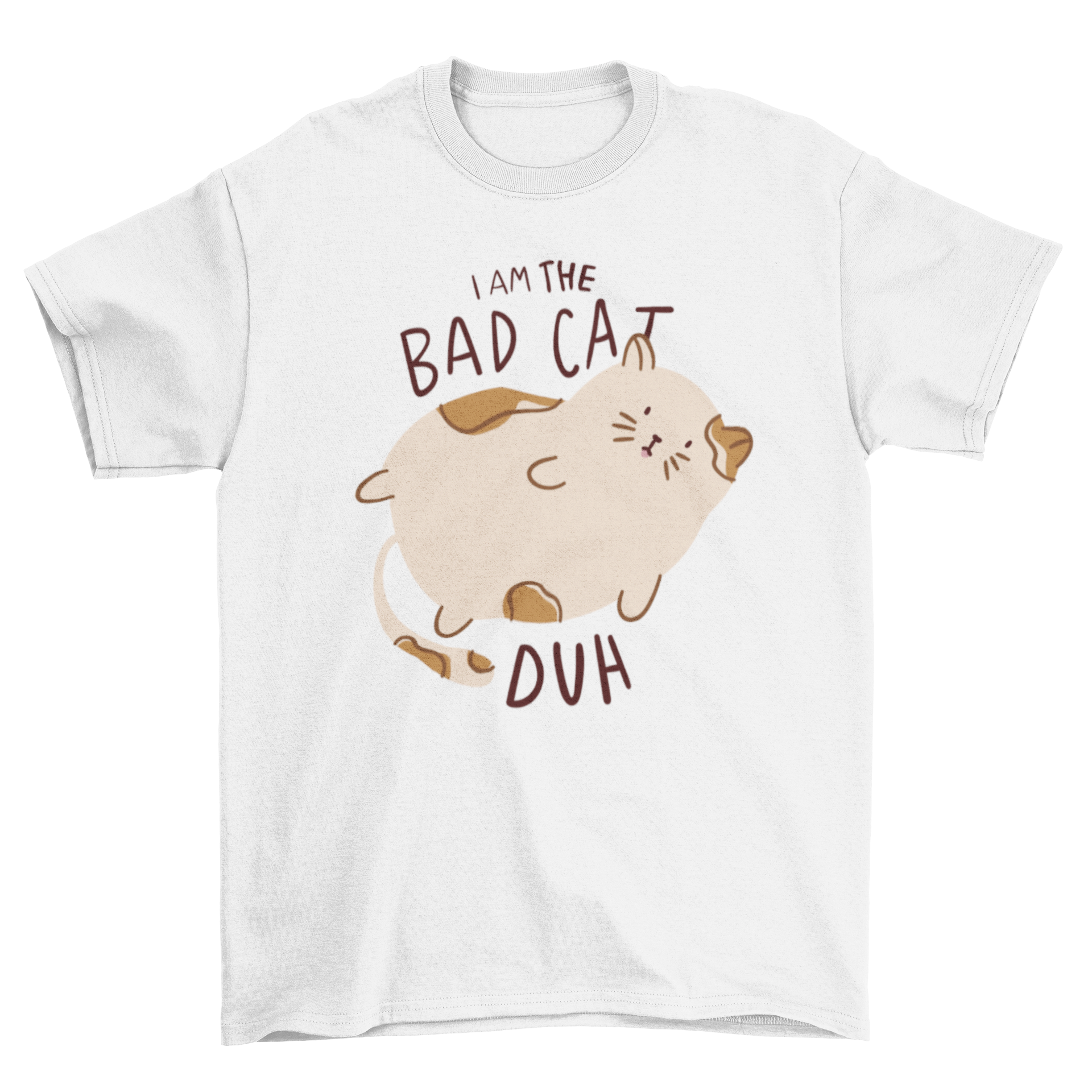 A playful t-shirt featuring a round cat graphic and the quote 'I am the bad cat duh', perfect for cat lovers.