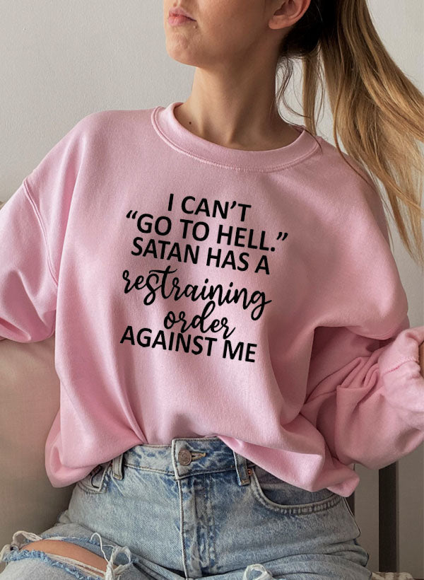 I Can't Go To Hell Sweat Shirt featuring a unique design by top artists, made from warm cotton/poly fleece blend.