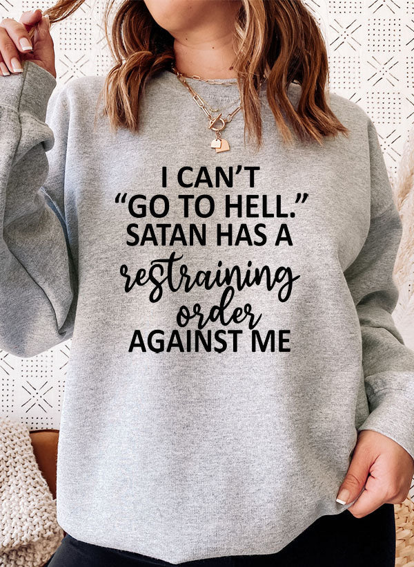 I Can't Go To Hell Sweat Shirt featuring a unique design by top artists, made from warm cotton/poly fleece blend.