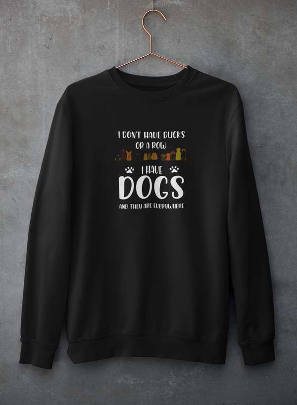 I Don't Have Ducks Or A Row Sweat Shirt featuring a cozy fleece lining and adjustable cuffs, perfect for casual wear.