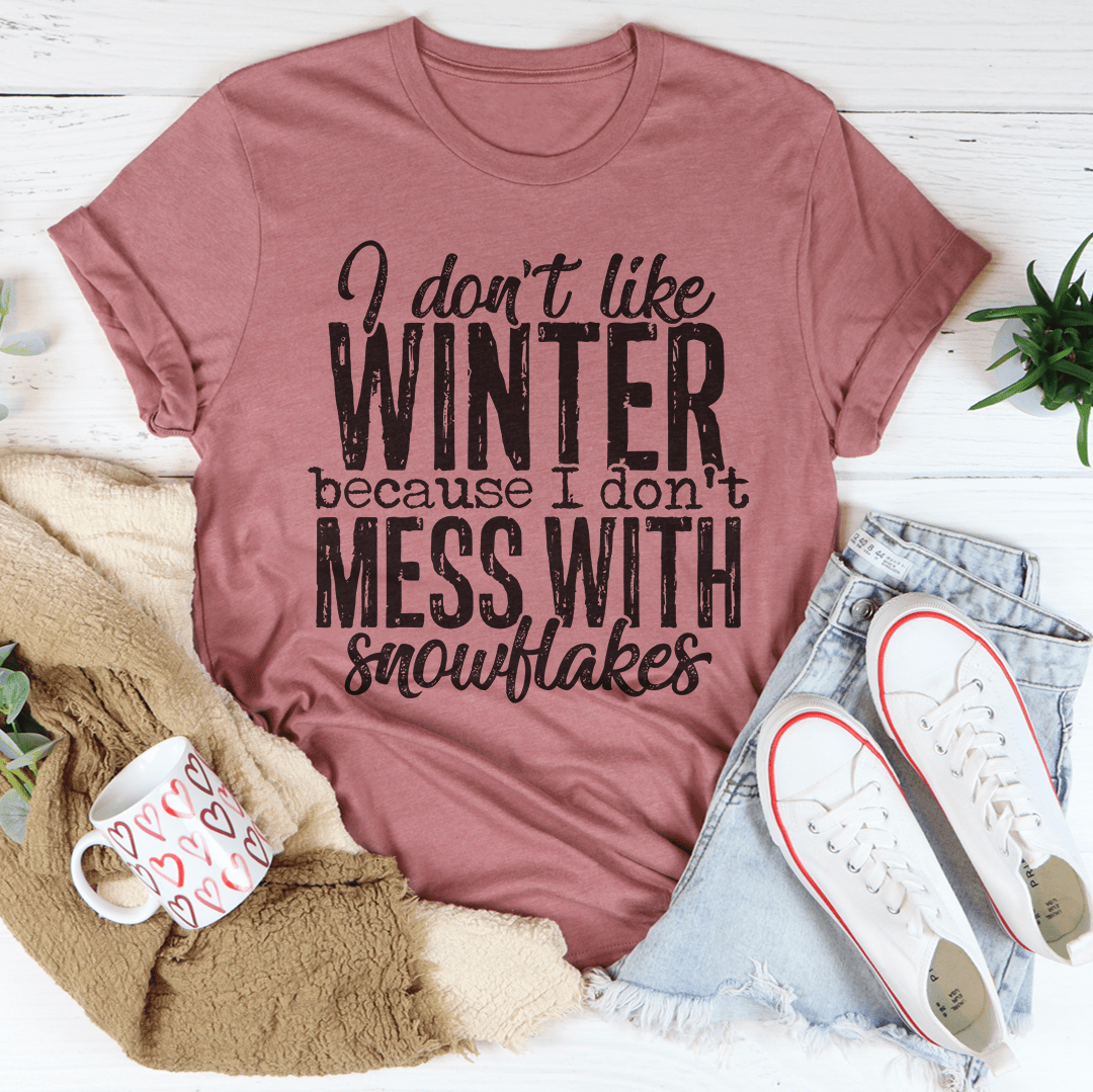 I Don't Like Winter T-Shirt in soft cotton, featuring a fun design, perfect for casual wear.