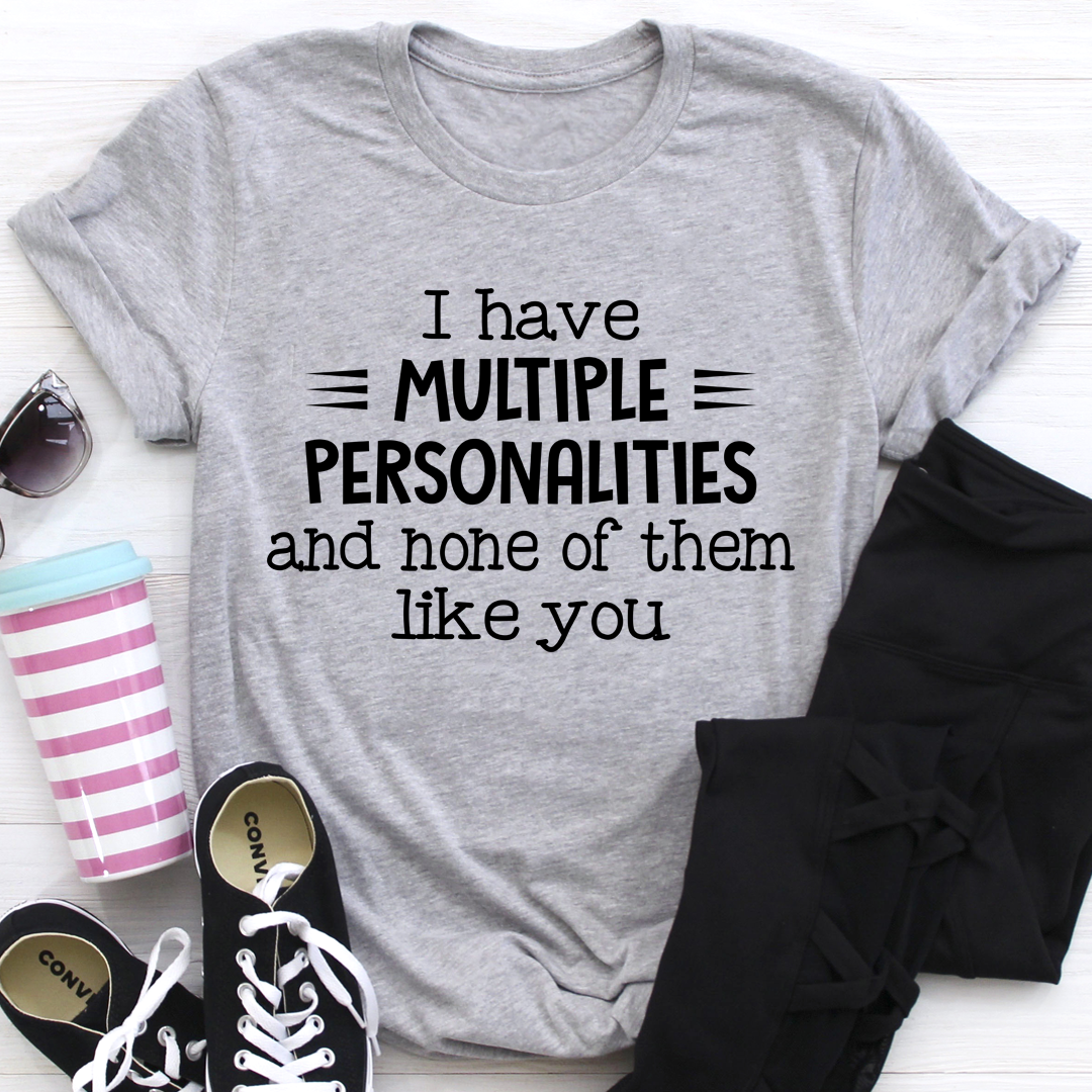 I Have Multiple Personalities T-Shirt displayed on a mannequin, showcasing its soft cotton fabric and double-stitched neckline.