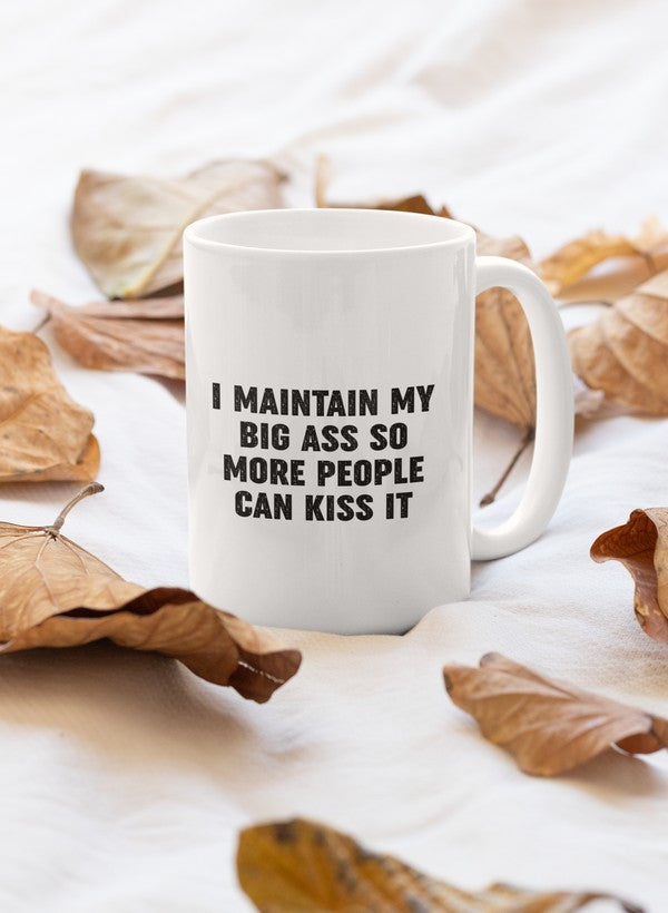 A stylish 11oz ceramic mug with a glossy Orca coating and a sturdy handle, featuring a unique design that reads 'I Maintain It So More People'.