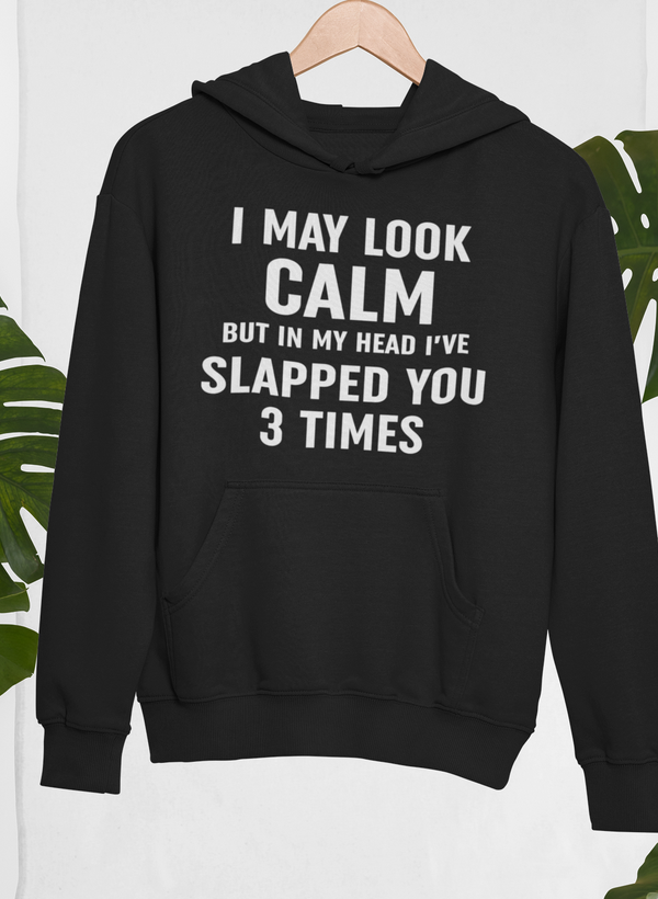 I May Look Calm Hoodie featuring a unique artistic design, adjustable hood, and cozy fleece lining, perfect for casual wear.