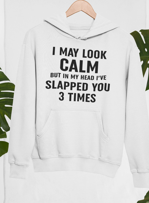 I May Look Calm Hoodie featuring a unique artistic design, adjustable hood, and cozy fleece lining, perfect for casual wear.