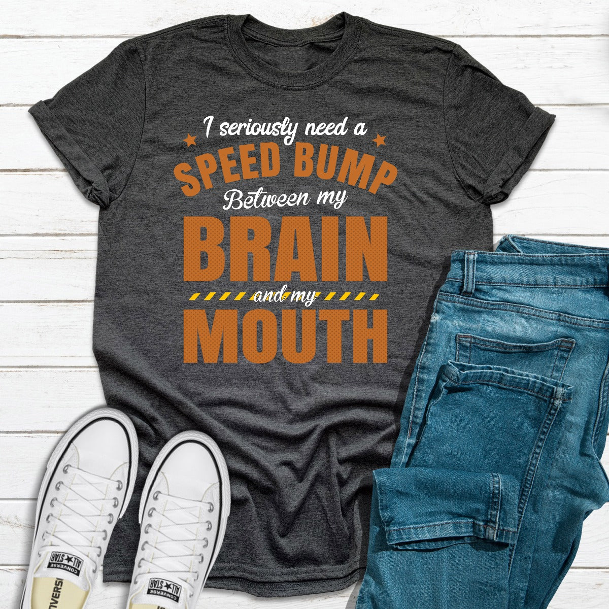 I Seriously Need A Speed Bump T-Shirt displayed on a mannequin, showcasing its soft cotton fabric and vibrant print.