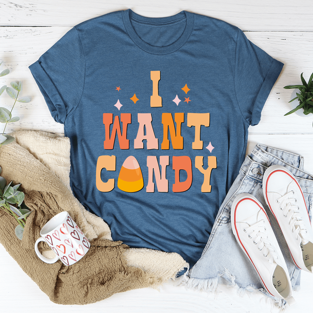 I Want Candy Tee featuring vibrant colors and soft cotton fabric, perfect for casual wear.