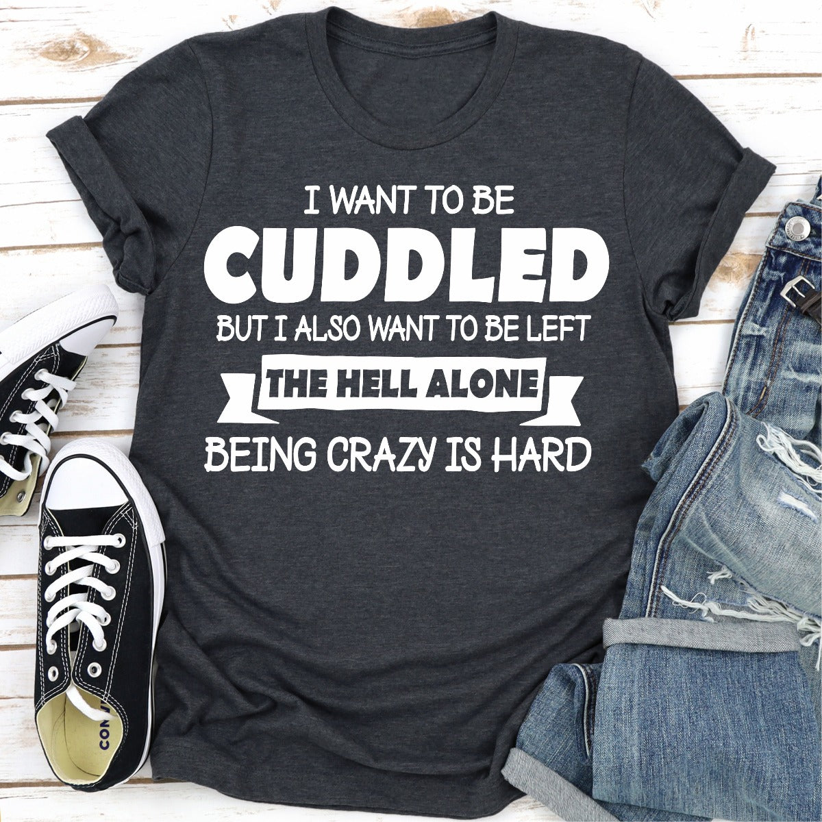 I Want To Be Cuddled T-Shirt in soft cotton, featuring double stitching and a playful design.