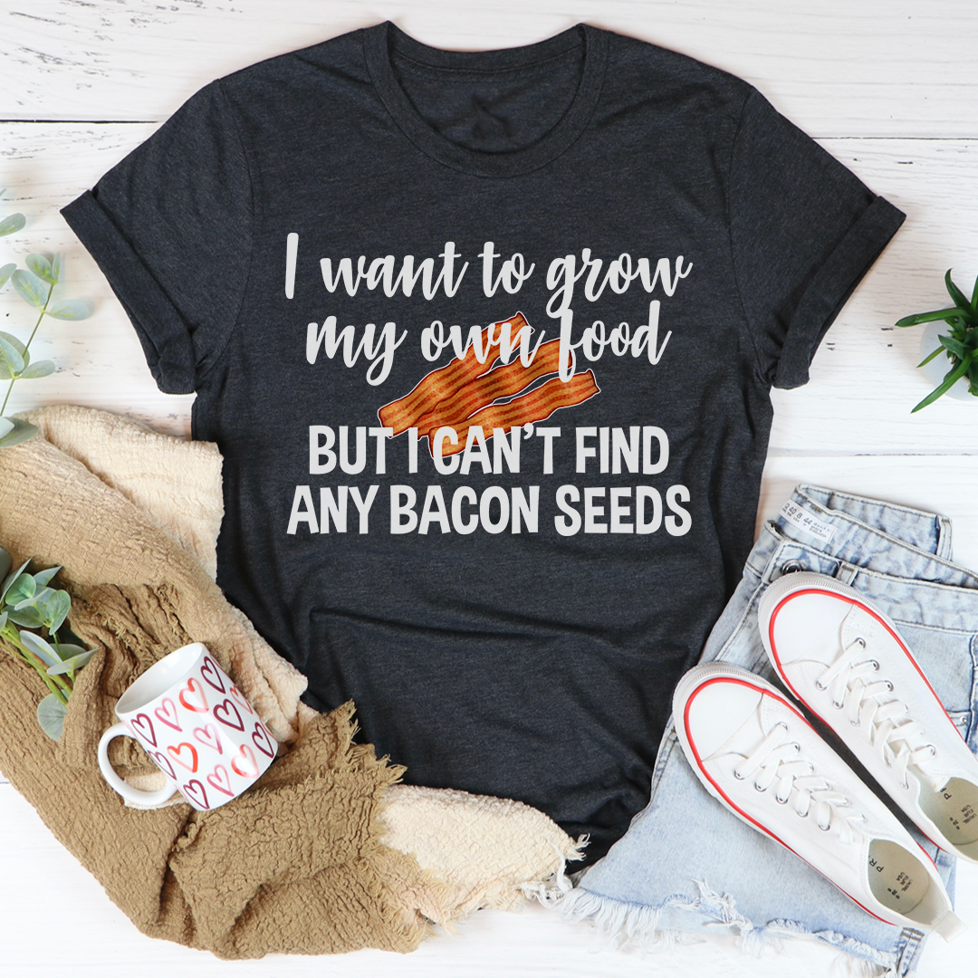 I Want To Grow My Own Food T-Shirt made of soft cotton, featuring a durable design with double stitching, perfect for gardening enthusiasts.