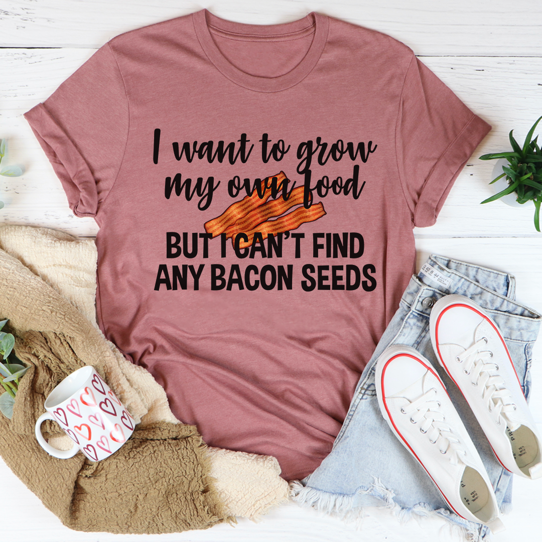 I Want To Grow My Own Food T-Shirt made of soft cotton, featuring a durable design with double stitching, perfect for gardening enthusiasts.