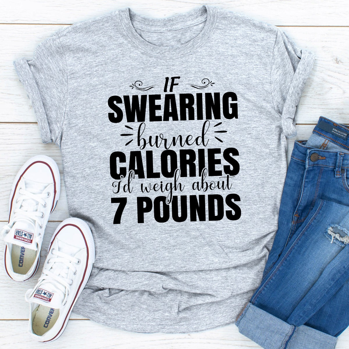 If Swearing Burned Calories T-Shirt made of soft ring-spun cotton with double stitching, featuring a humorous print.